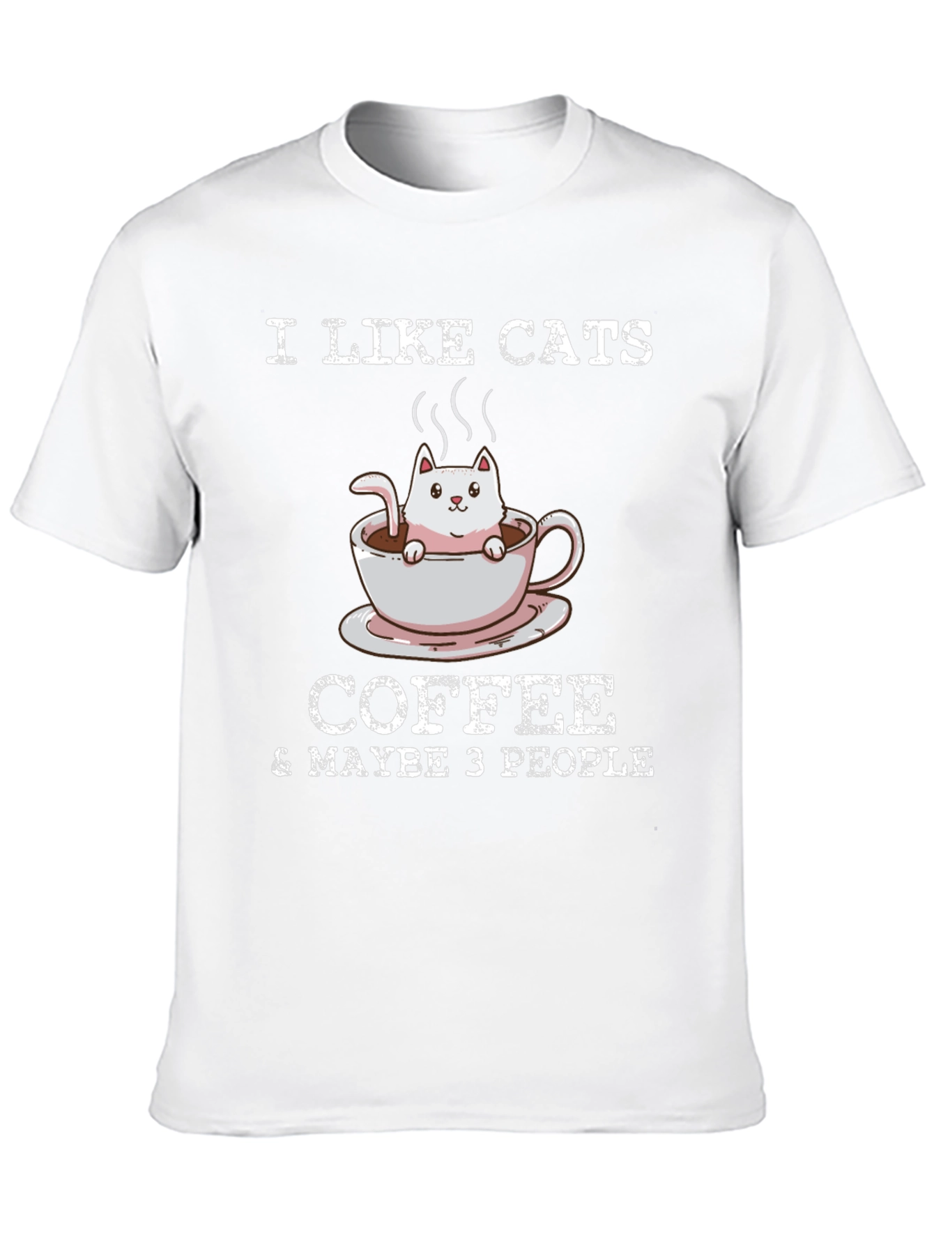 I Like Cats Coffee & Maybe 3 People T-Shirt