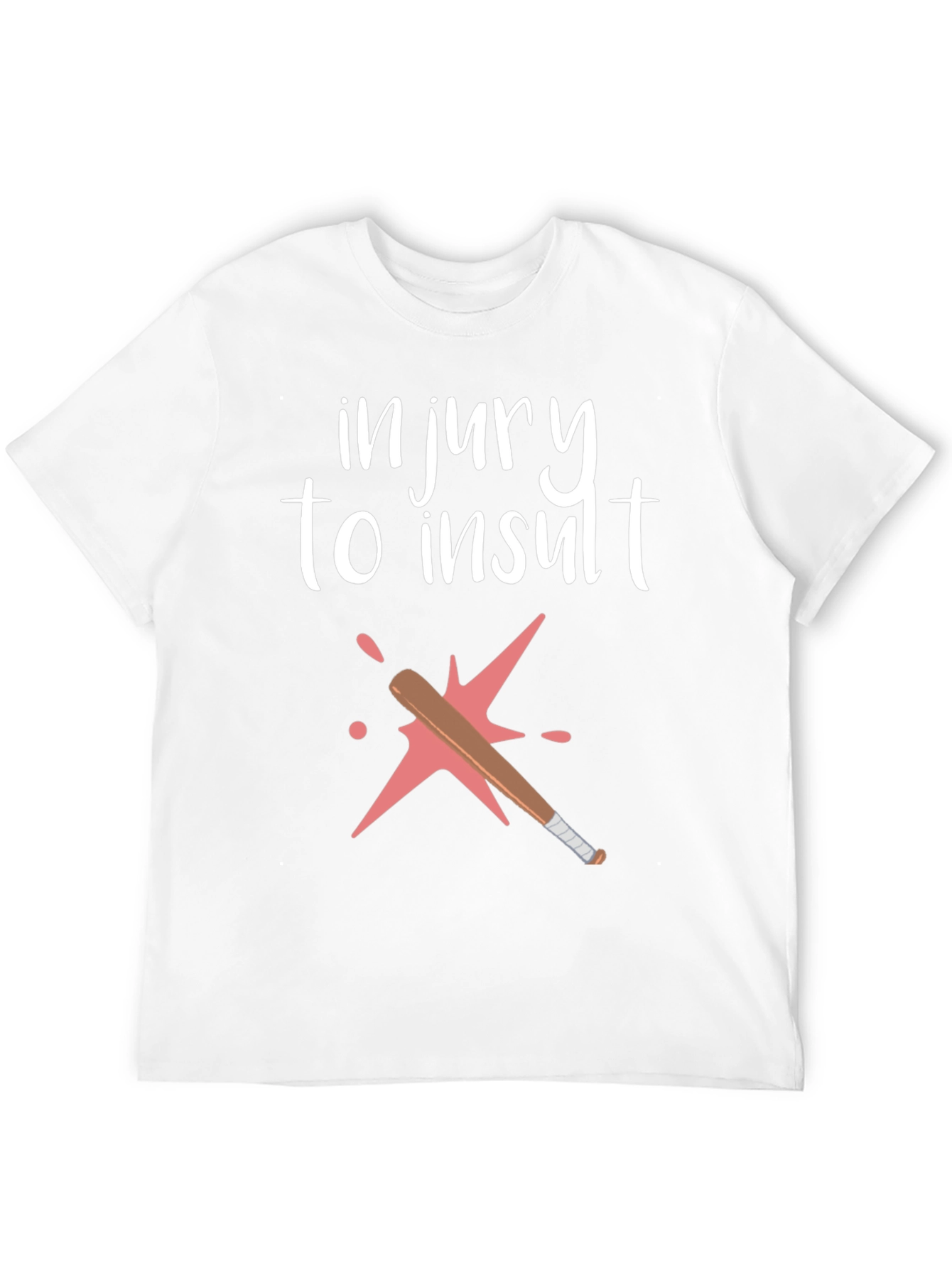 Injury to Insult Graphic Tee