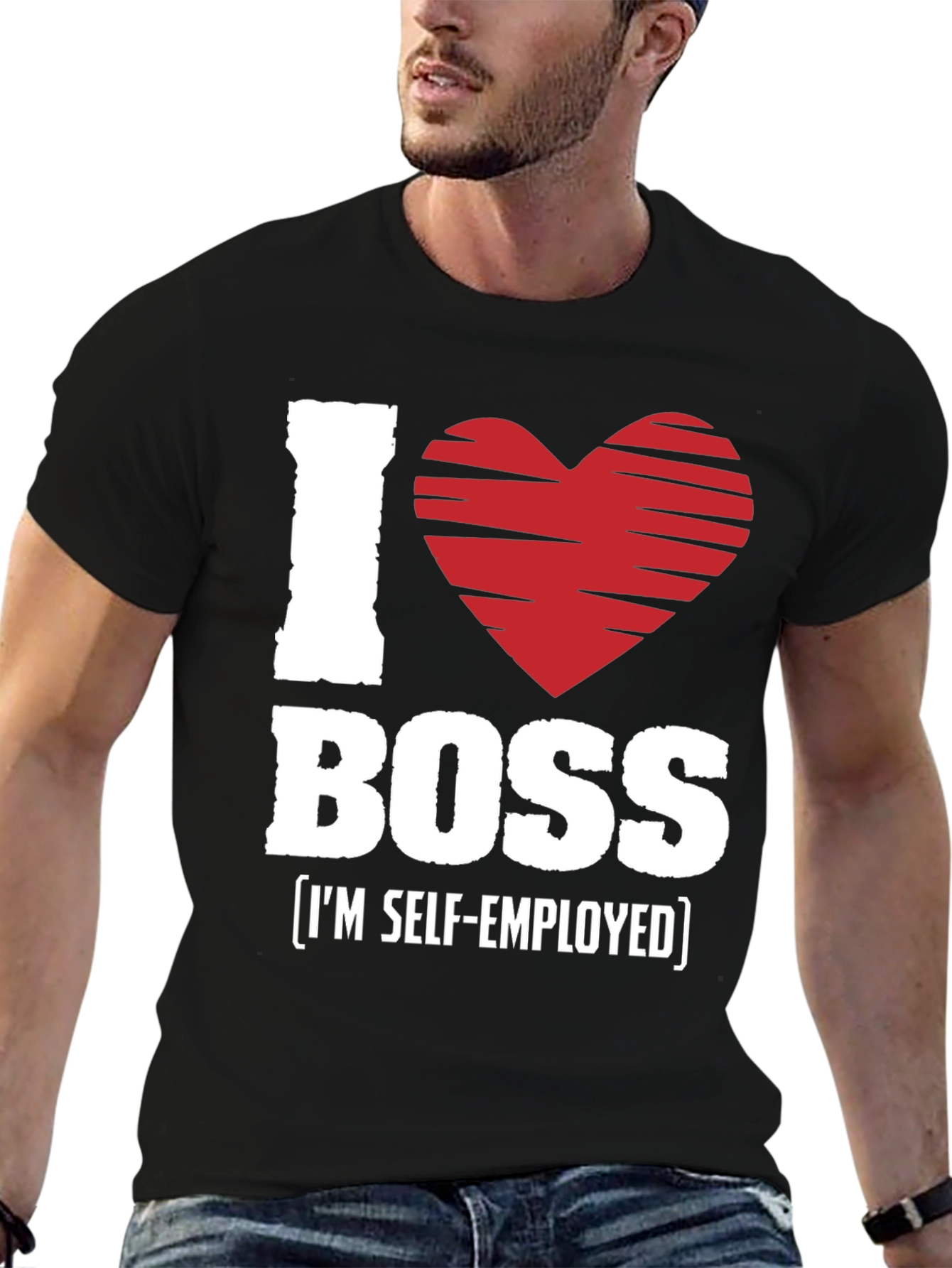 I Love My Boss Self-Employed Graphic T-Shirt