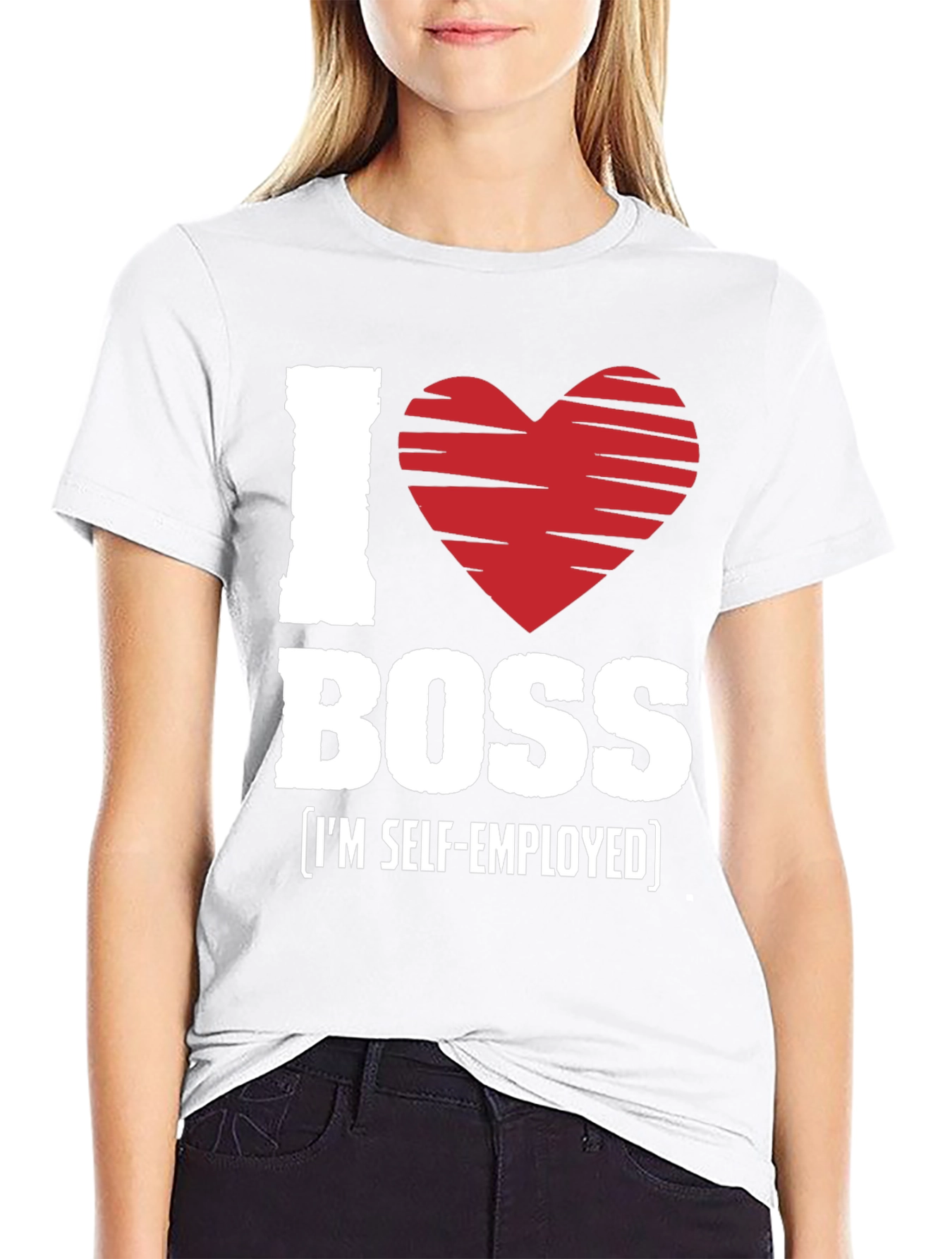 I Love My Boss Self-Employed Graphic T-Shirt