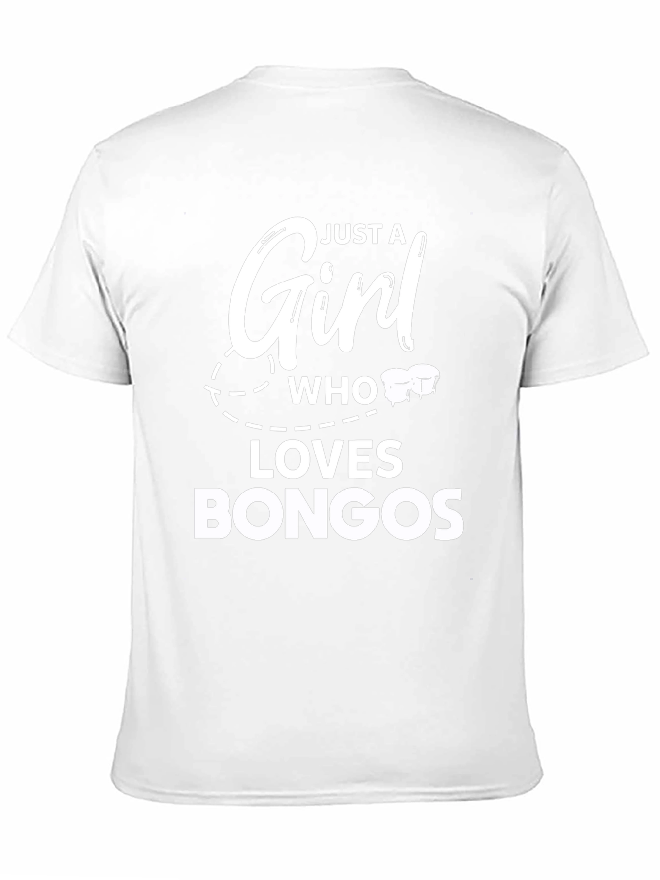 Just A Girl Who Loves Bongos T-Shirt