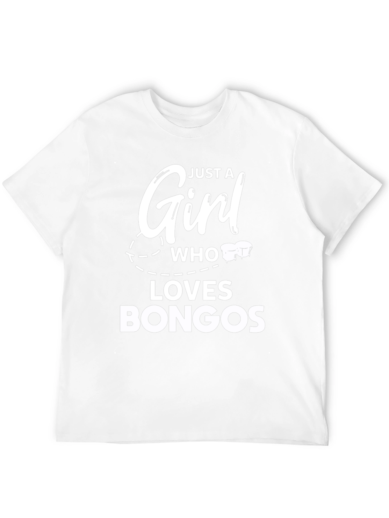 Just A Girl Who Loves Bongos T-Shirt