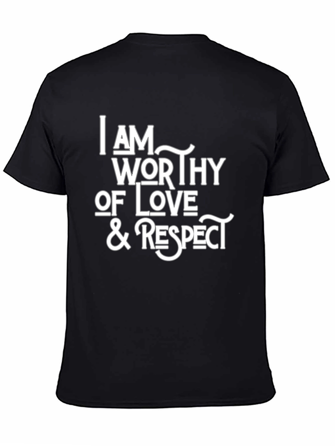Worthy of Love & Respect Black T-Shirt