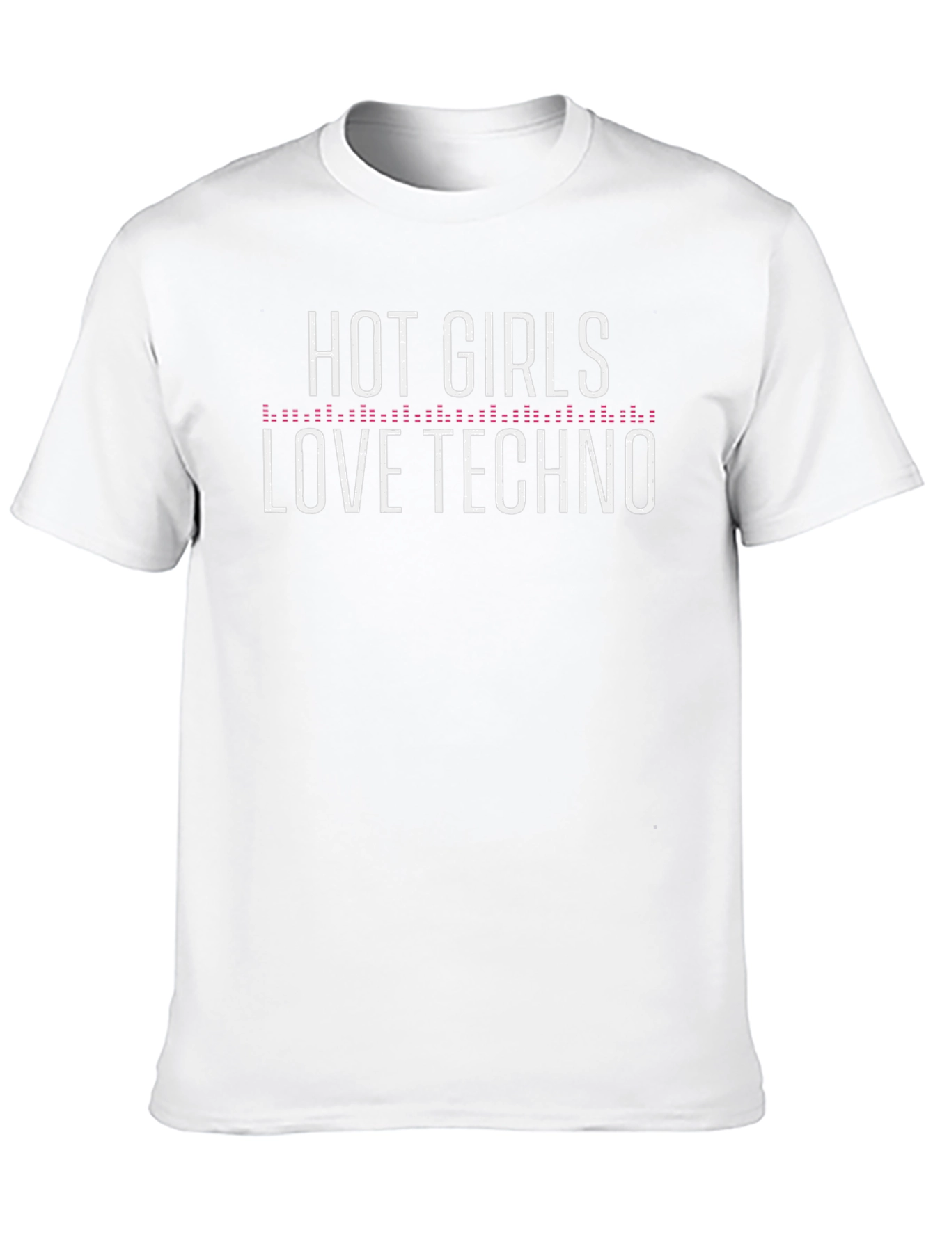 Hot Girls Love Techno Graphic T-Shirt