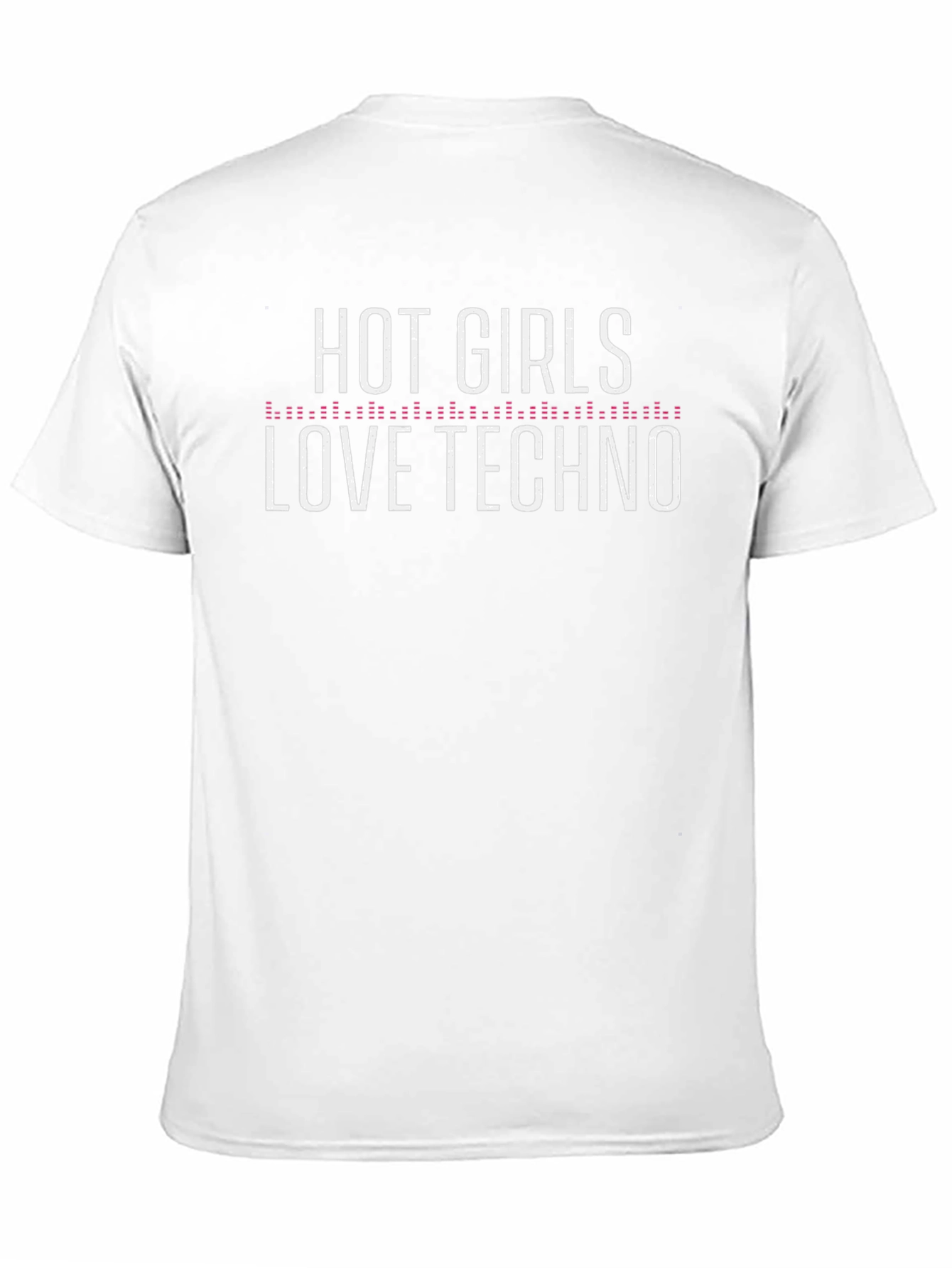 Hot Girls Love Techno Graphic T-Shirt