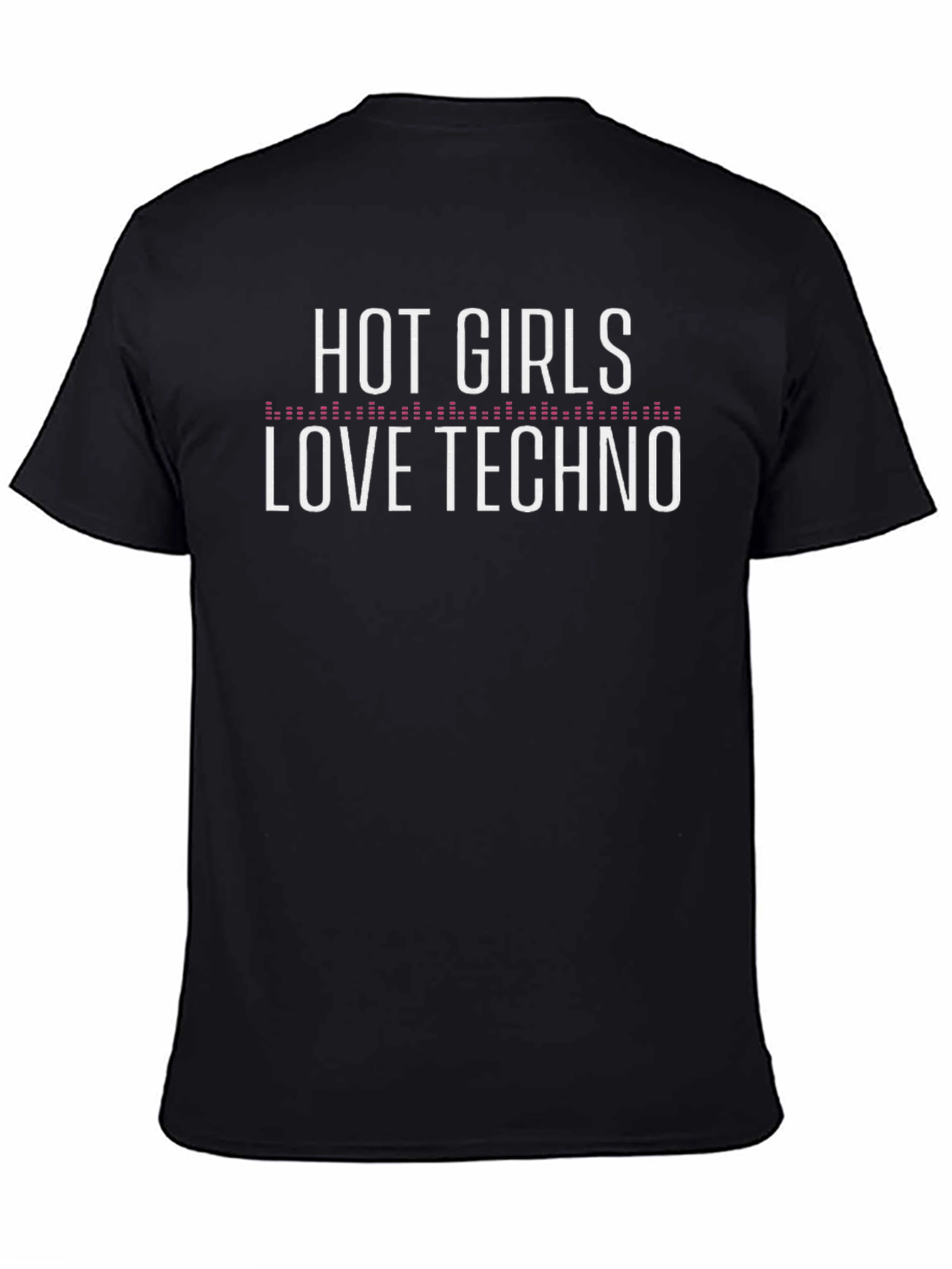 Hot Girls Love Techno Graphic T-Shirt