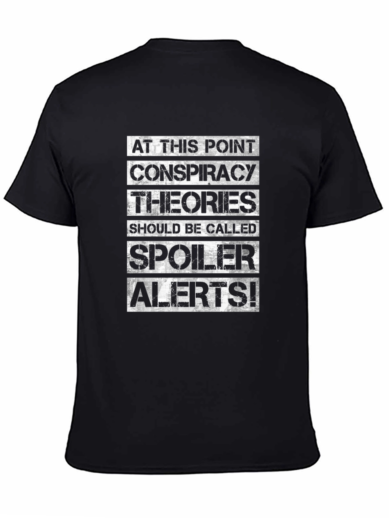 Conspiracy Theories Spoiler Alert T-Shirt