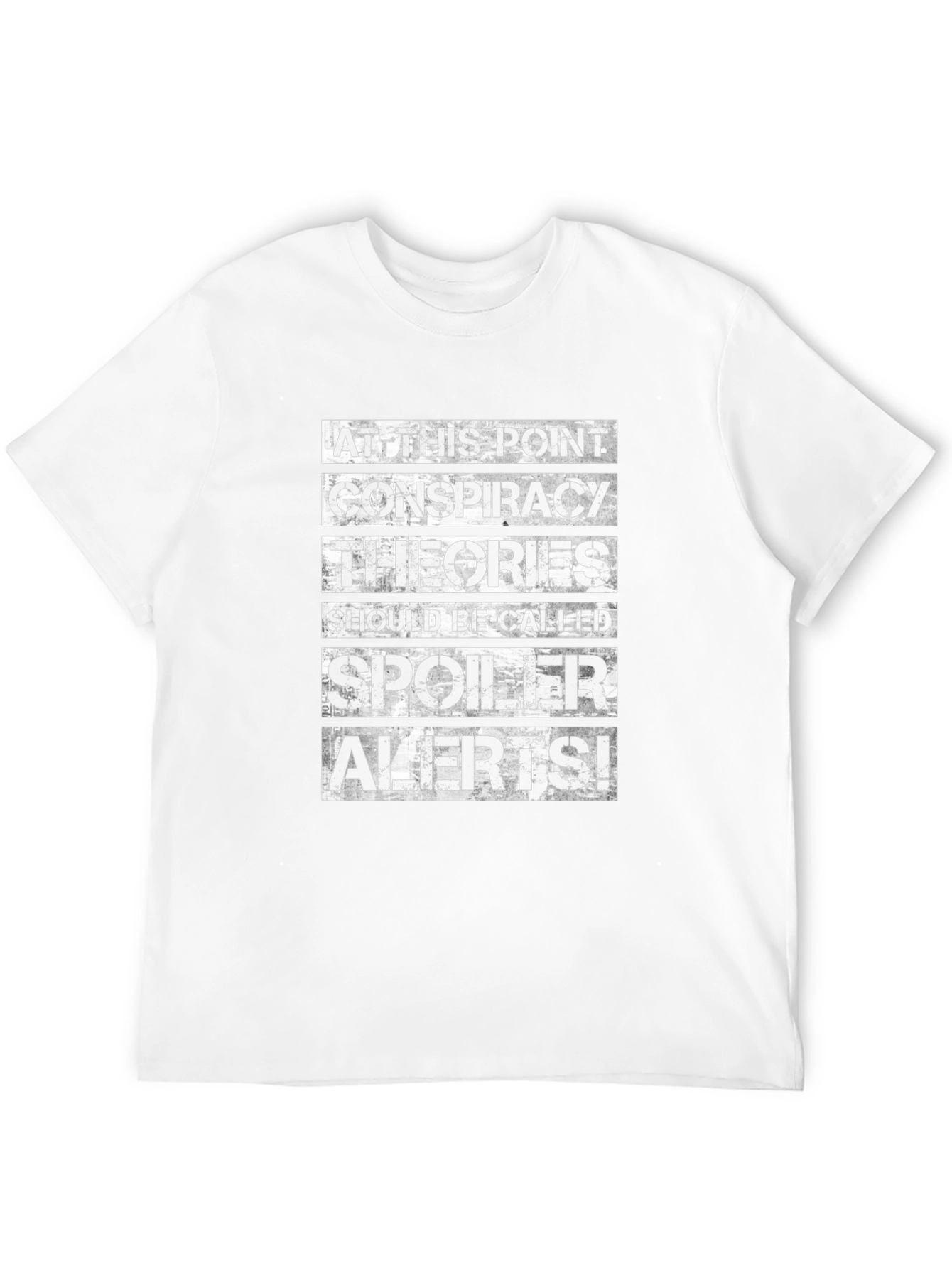 Conspiracy Theories Spoiler Alert T-Shirt