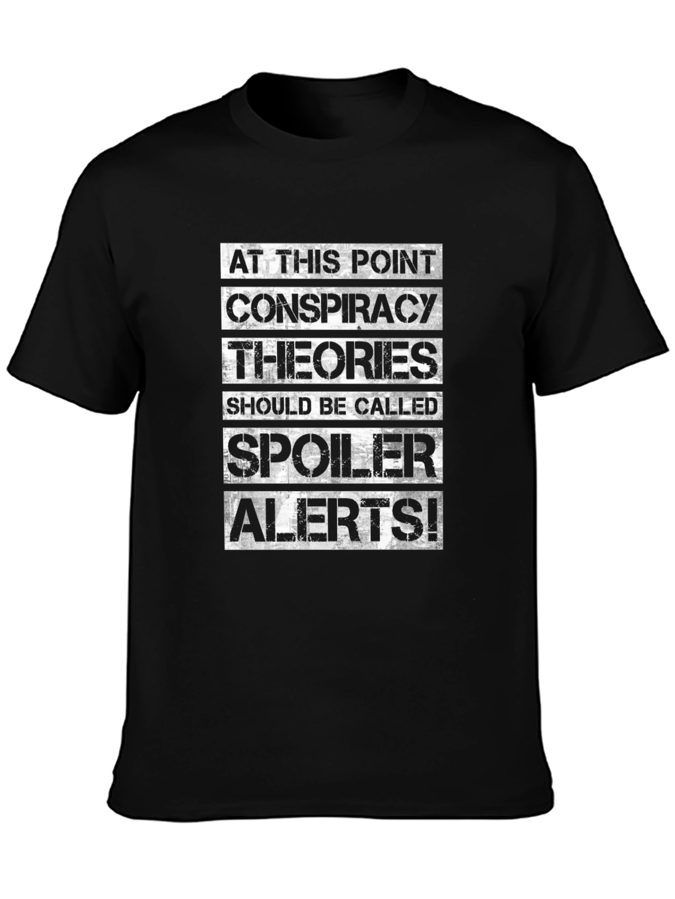 Conspiracy Theories Spoiler Alert T-Shirt
