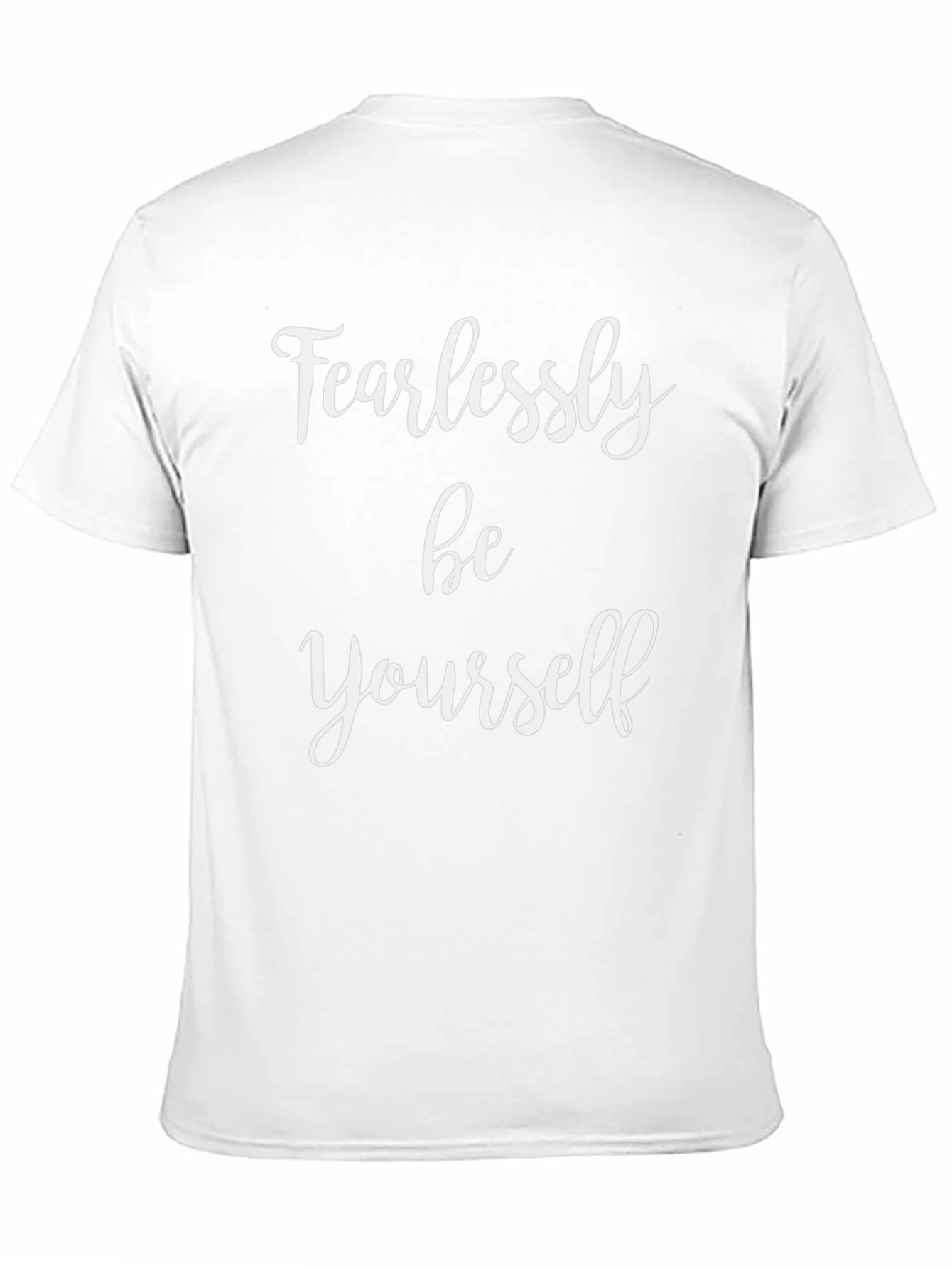 Fearlessly Be Yourself Graphic T-Shirt