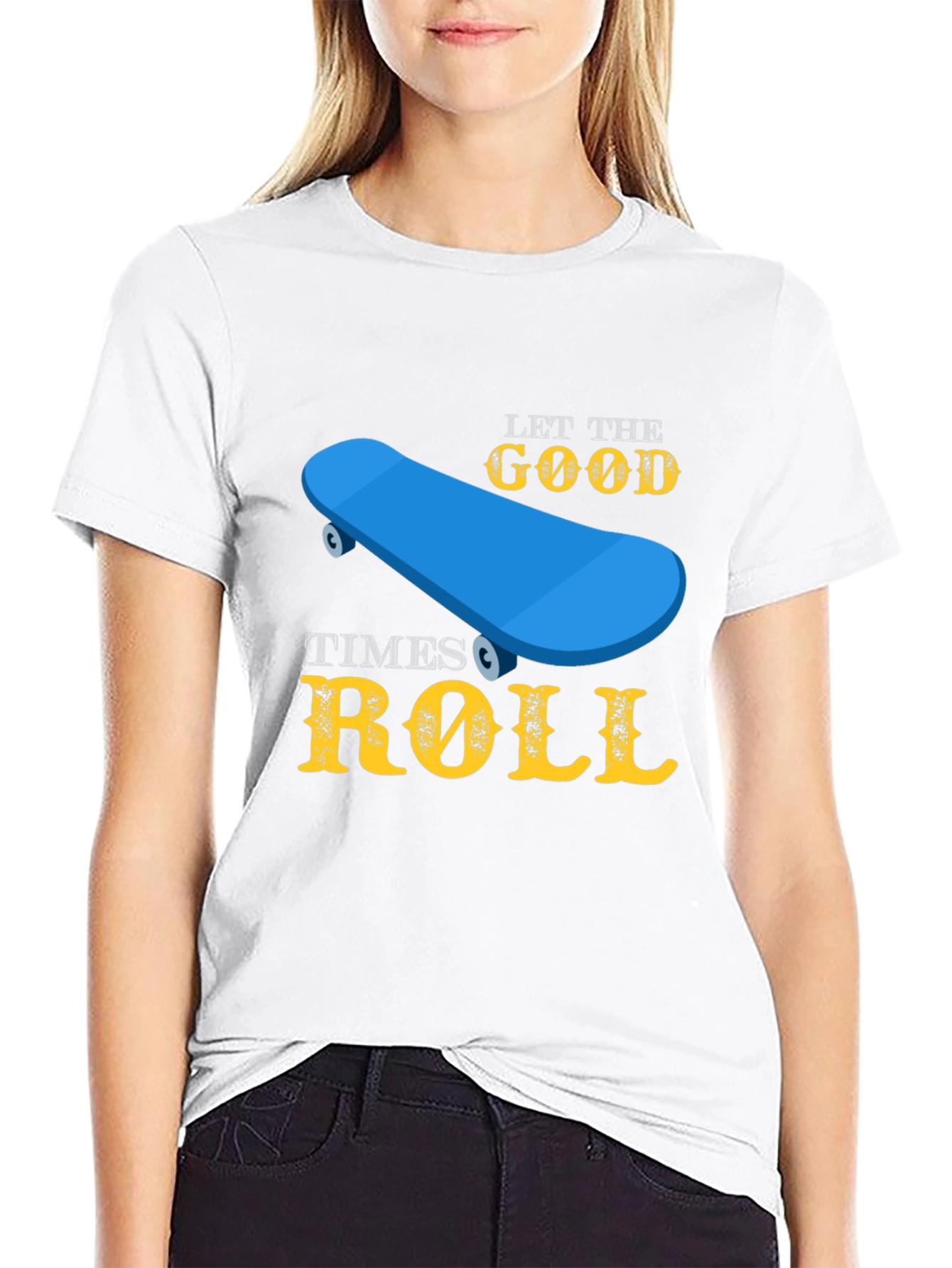 Skateboard T-Shirt - Let the Good Times Roll
