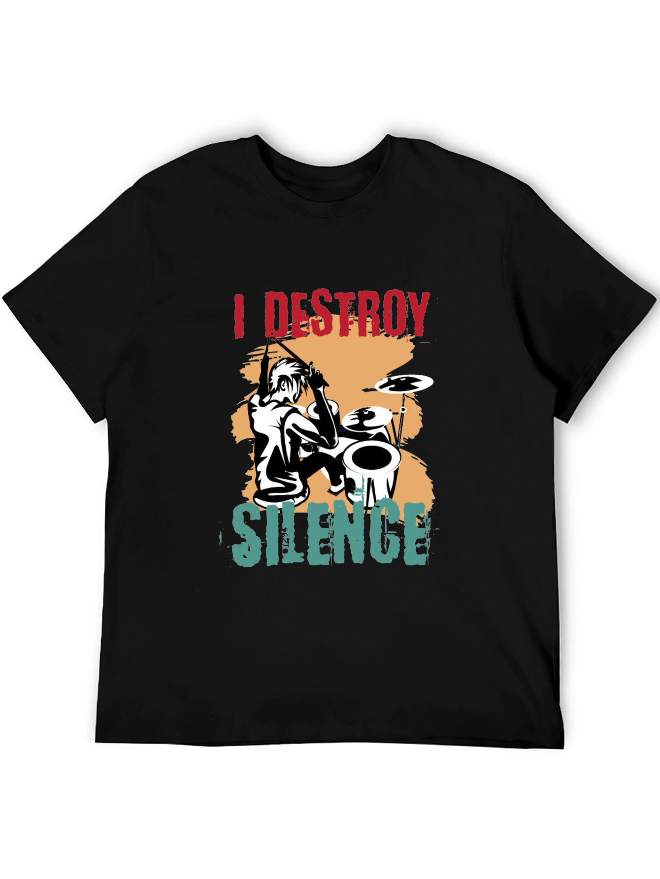 I Destroy Silence Drummer T-Shirt - Music Lover Tee