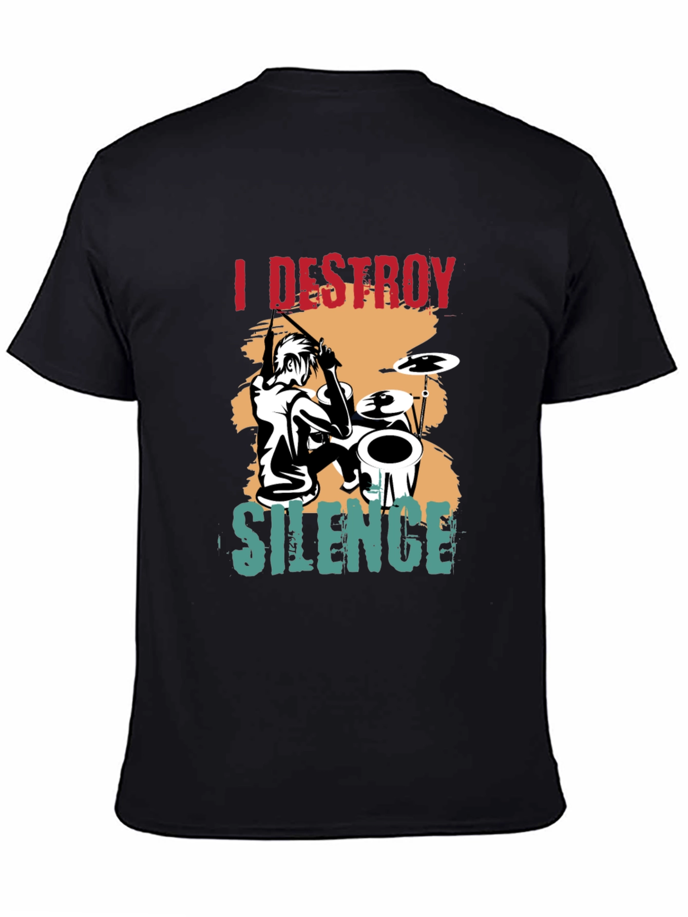 I Destroy Silence Drummer T-Shirt - Music Lover Tee