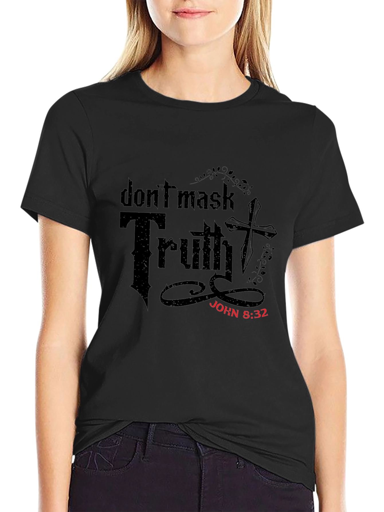 Dont Mask Truth Christian T-Shirt
