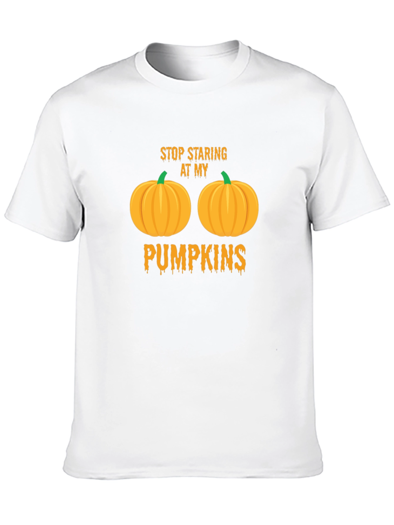 Stop Staring At My Pumpkins Halloween T-Shirt