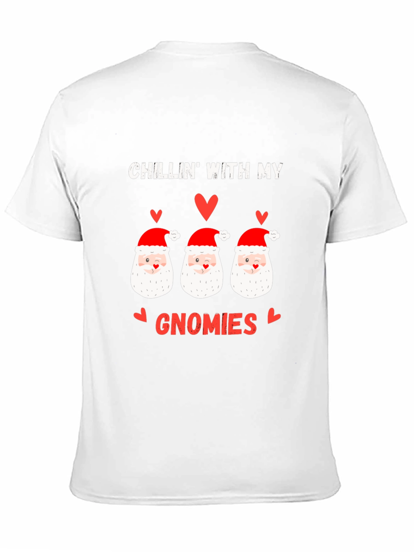 Chillin With My Gnomies Christmas T-Shirt