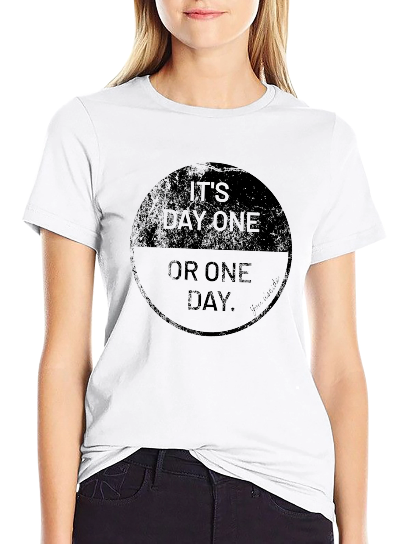 Its Day One Or One Day T-Shirt