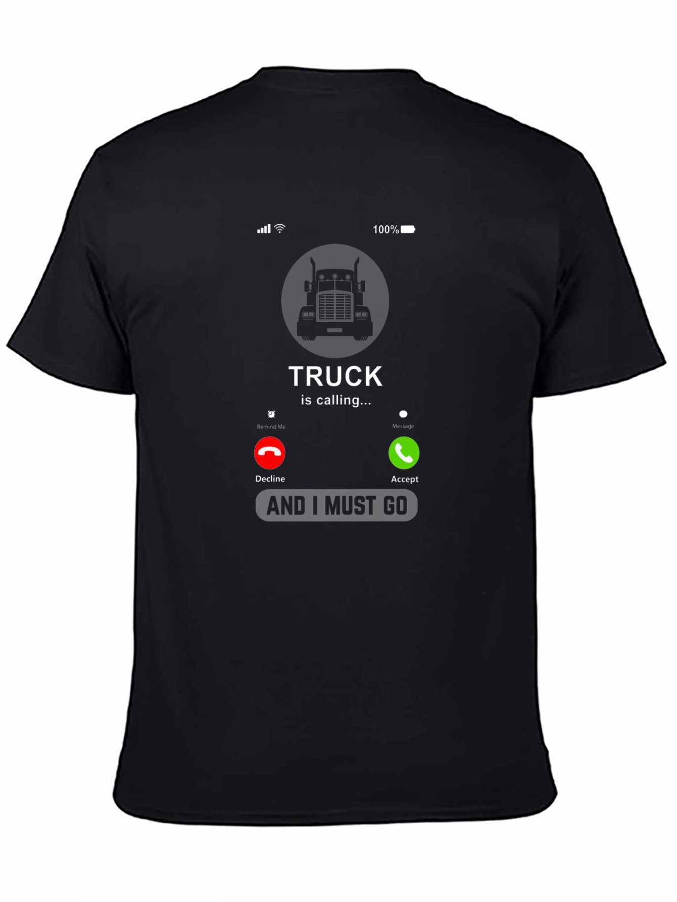 Truck is Calling T-Shirt - Drivers Must Have!