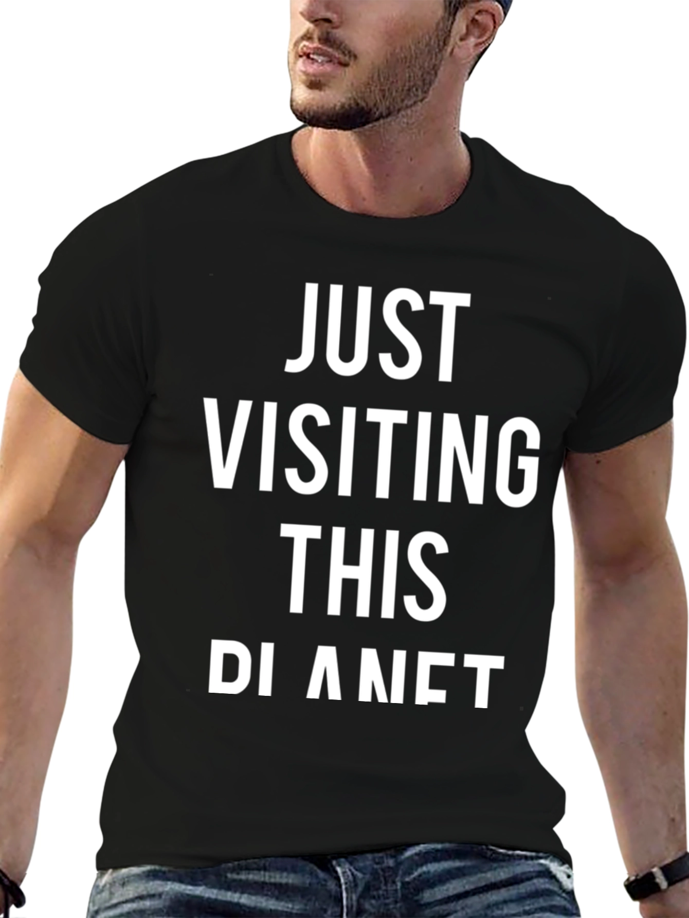 Just Visiting This Planet Graphic T-Shirt