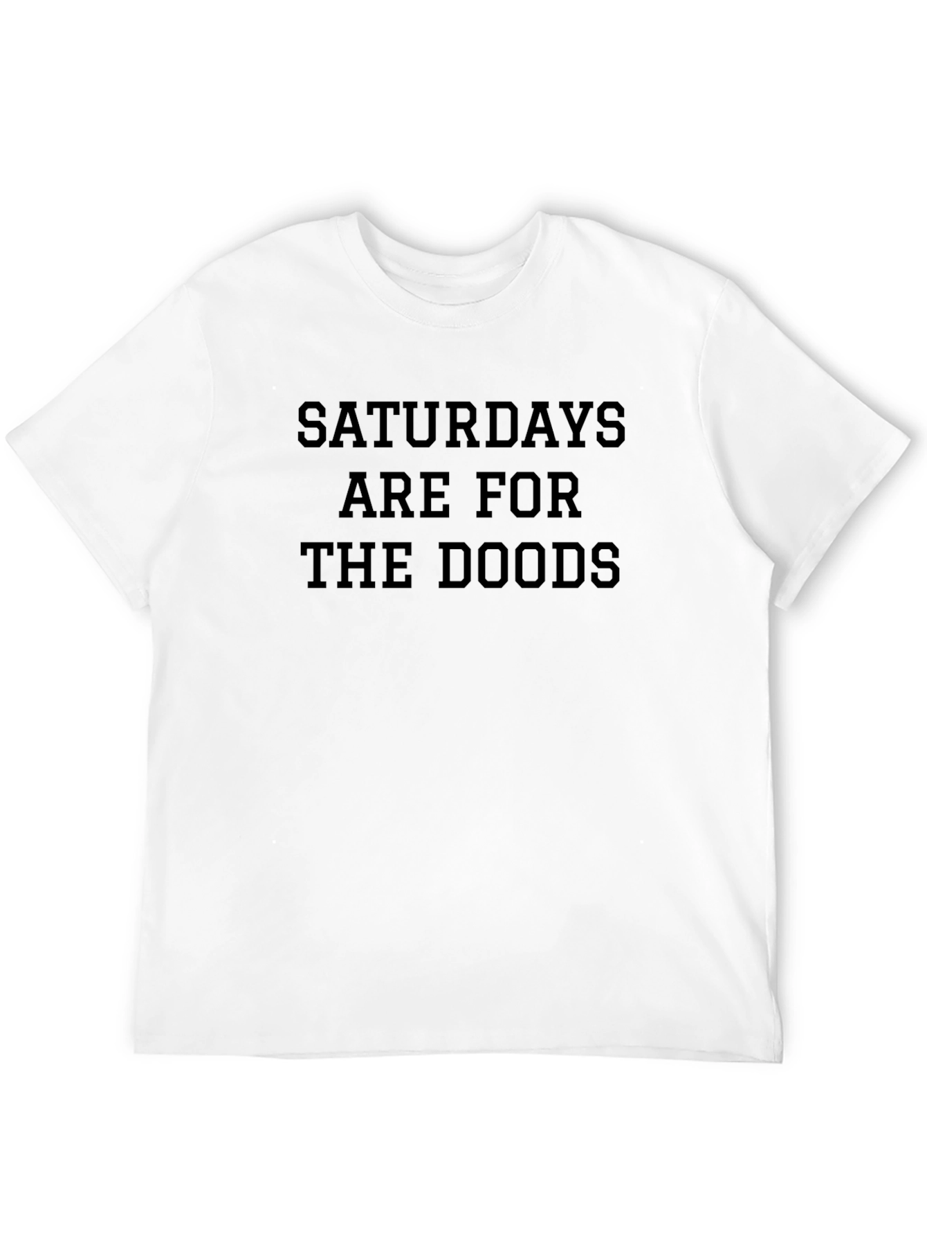 Saturdays Are For The Doods Black T-Shirt