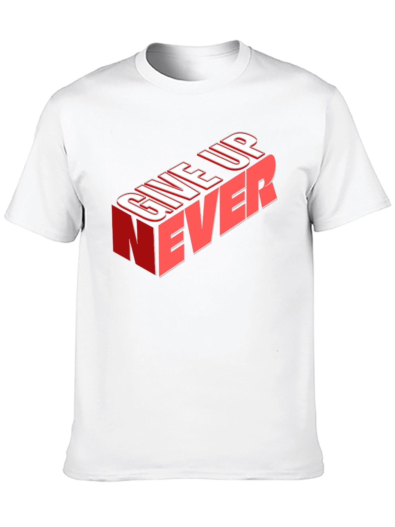 Give Up Never Graphic Tee - Motivational T-Shirt