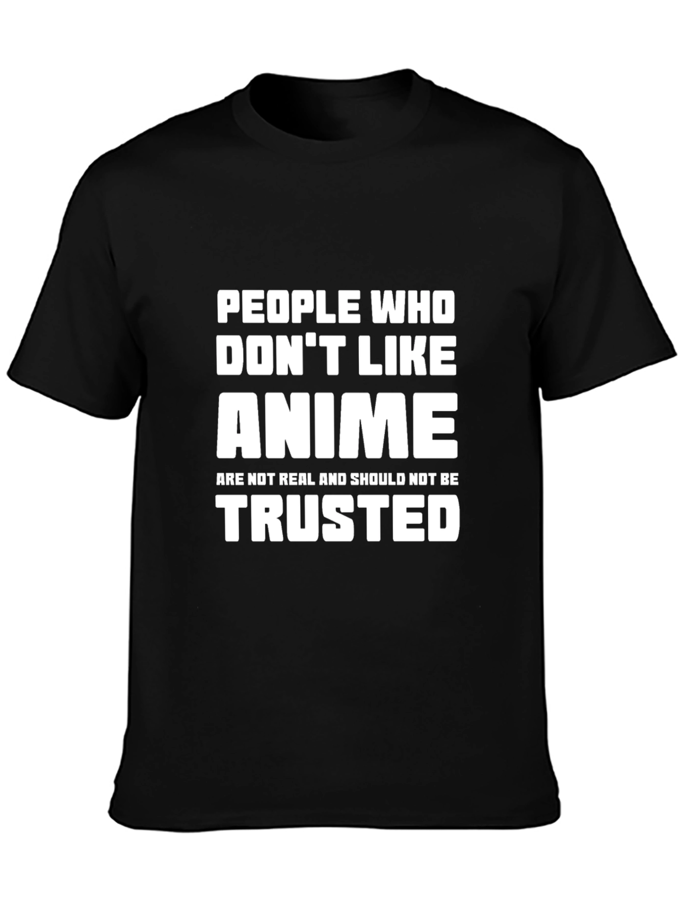 Anime Lover T-Shirt: Trust No Hater!