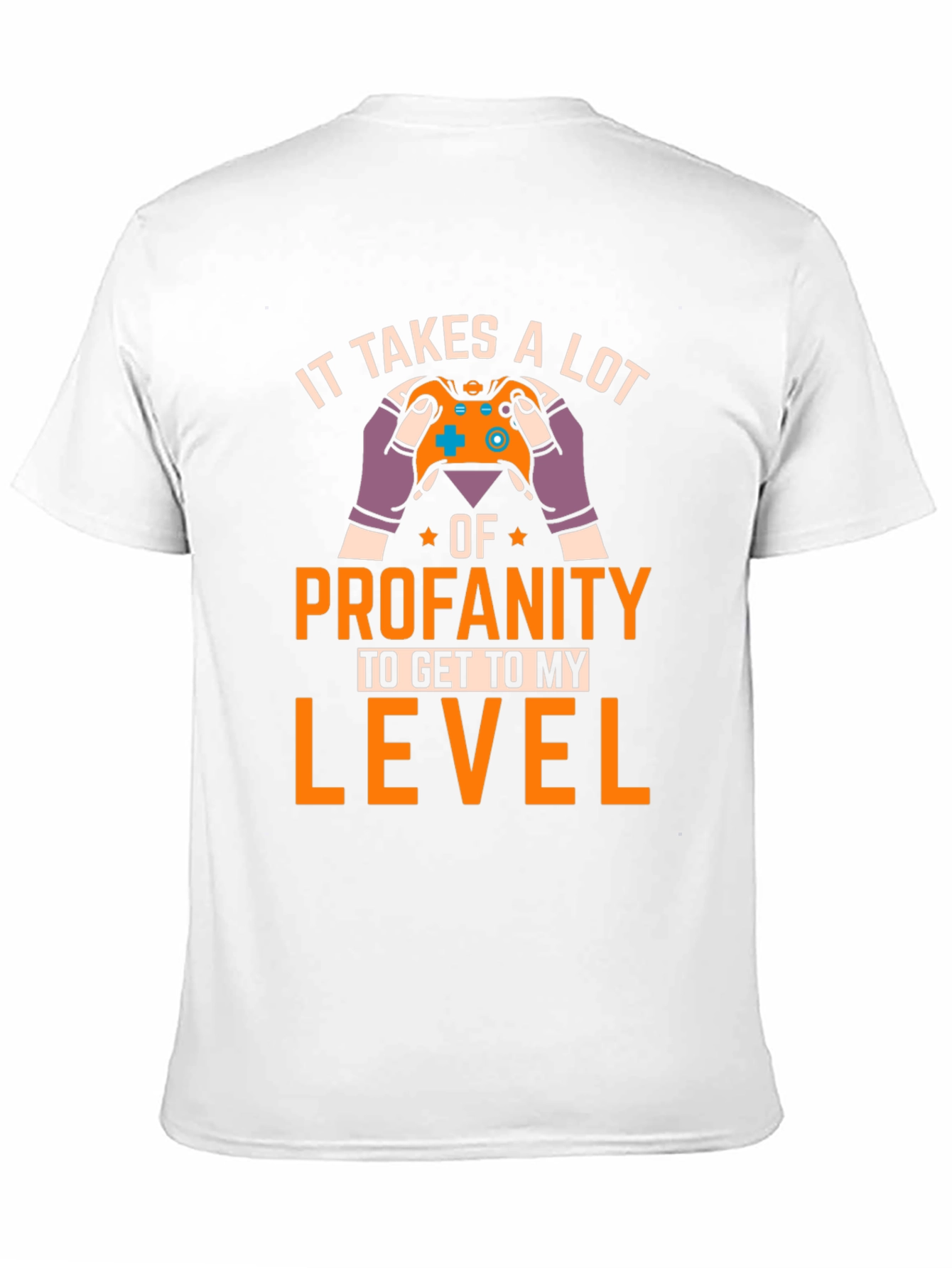 Gamer T-Shirt - Profanity Level