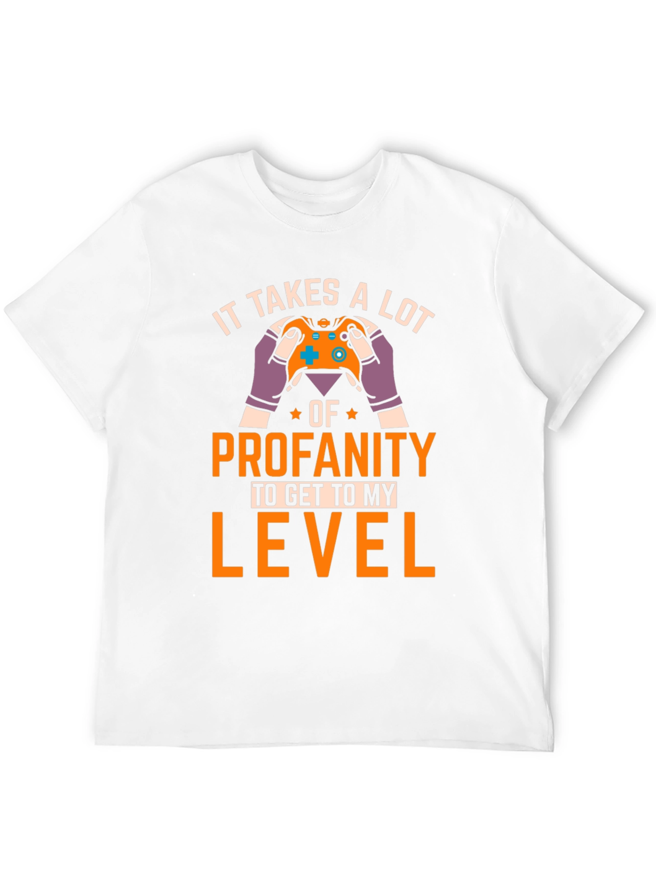Gamer T-Shirt - Profanity Level