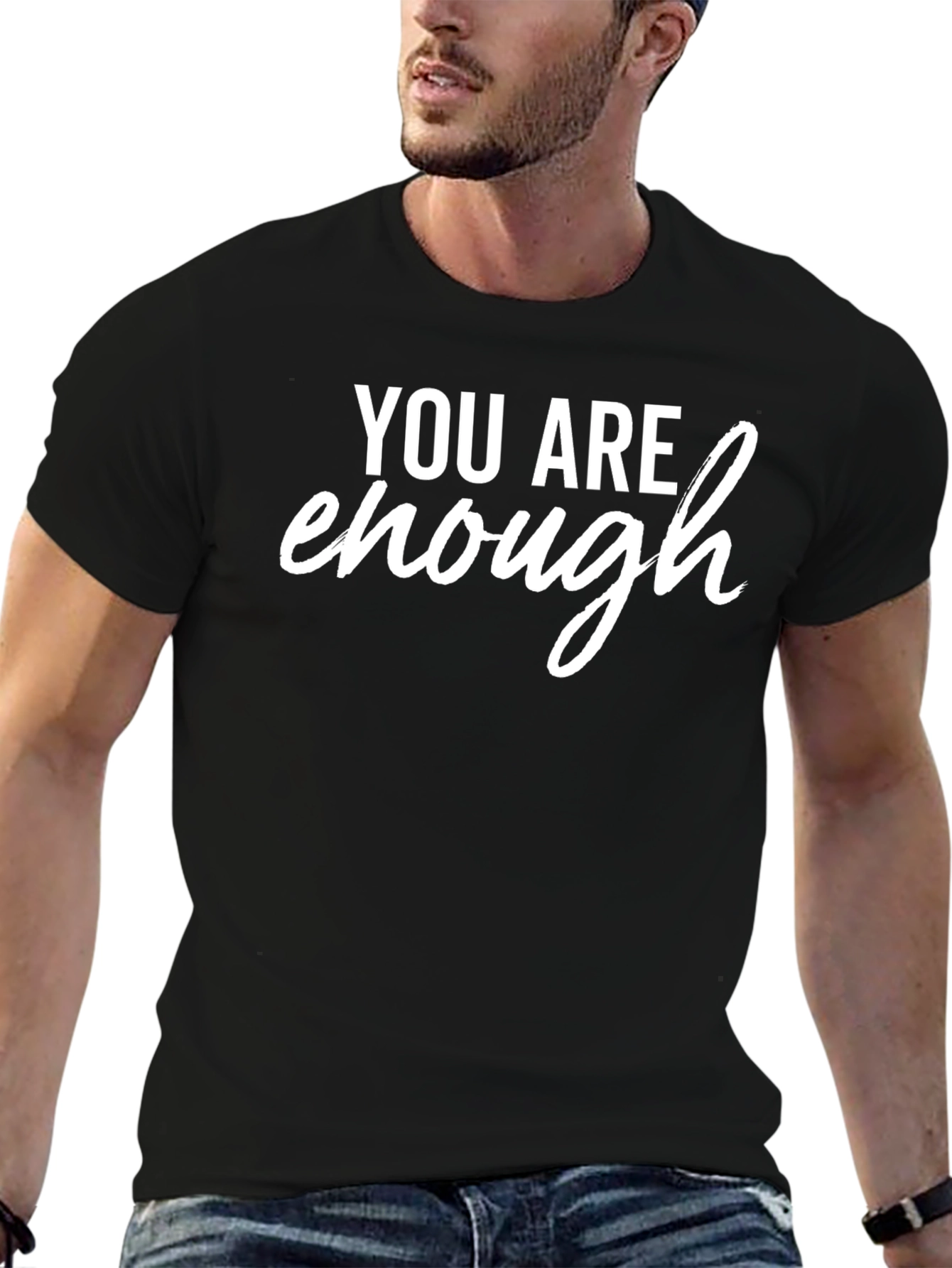 You Are Enough Graphic Tee - Positive Message Shirt