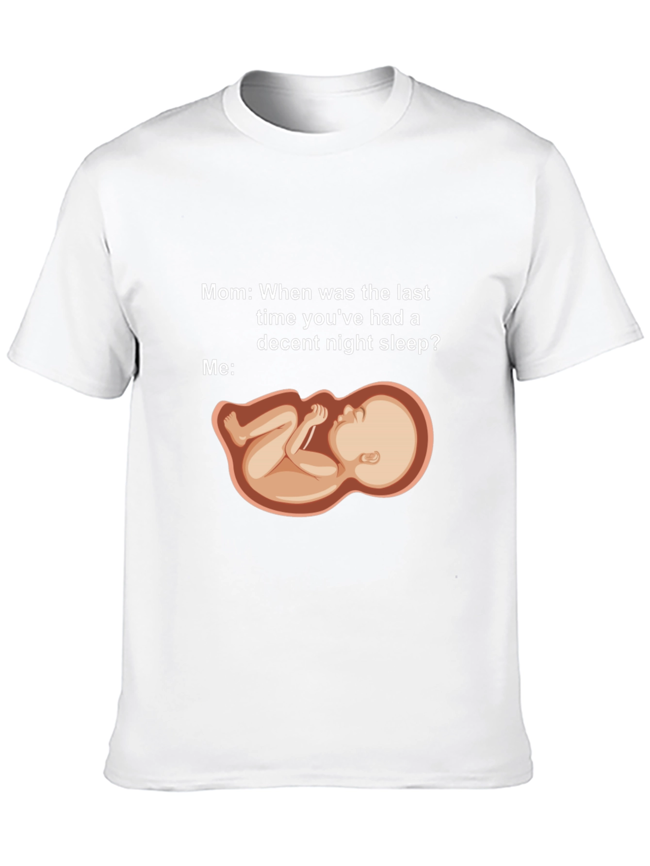 Humorous Pregnancy Sleeplessness T-Shirt