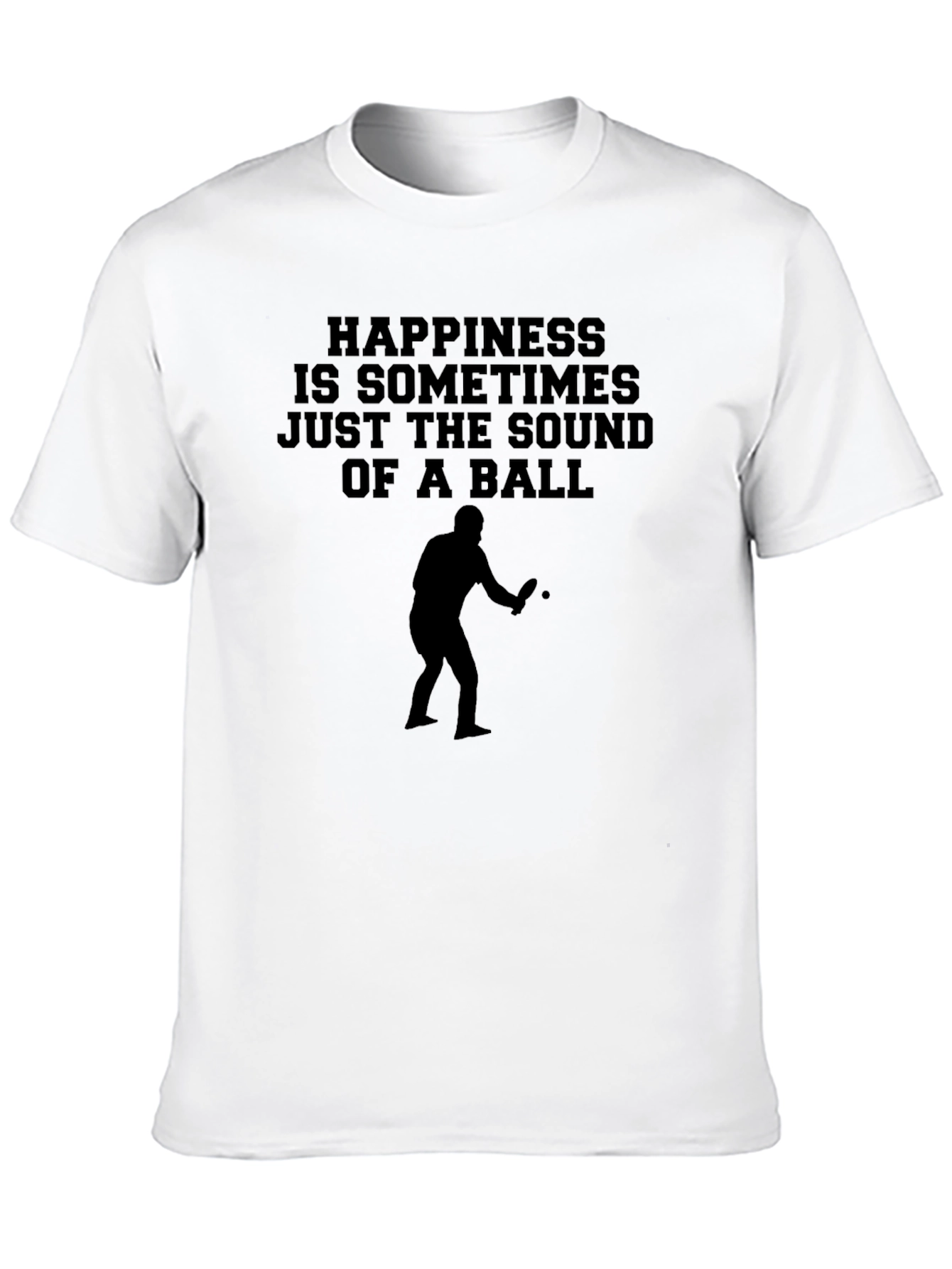 Happiness Ping Pong Player T-Shirt