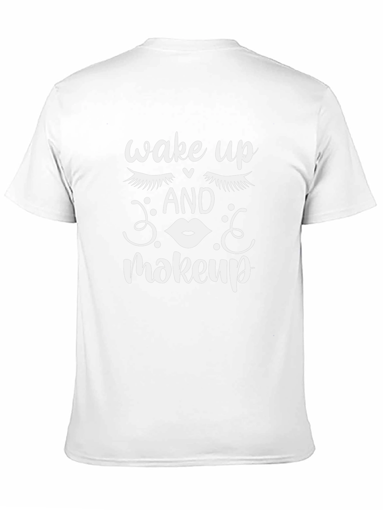 Wake Up and Makeup Graphic Tee