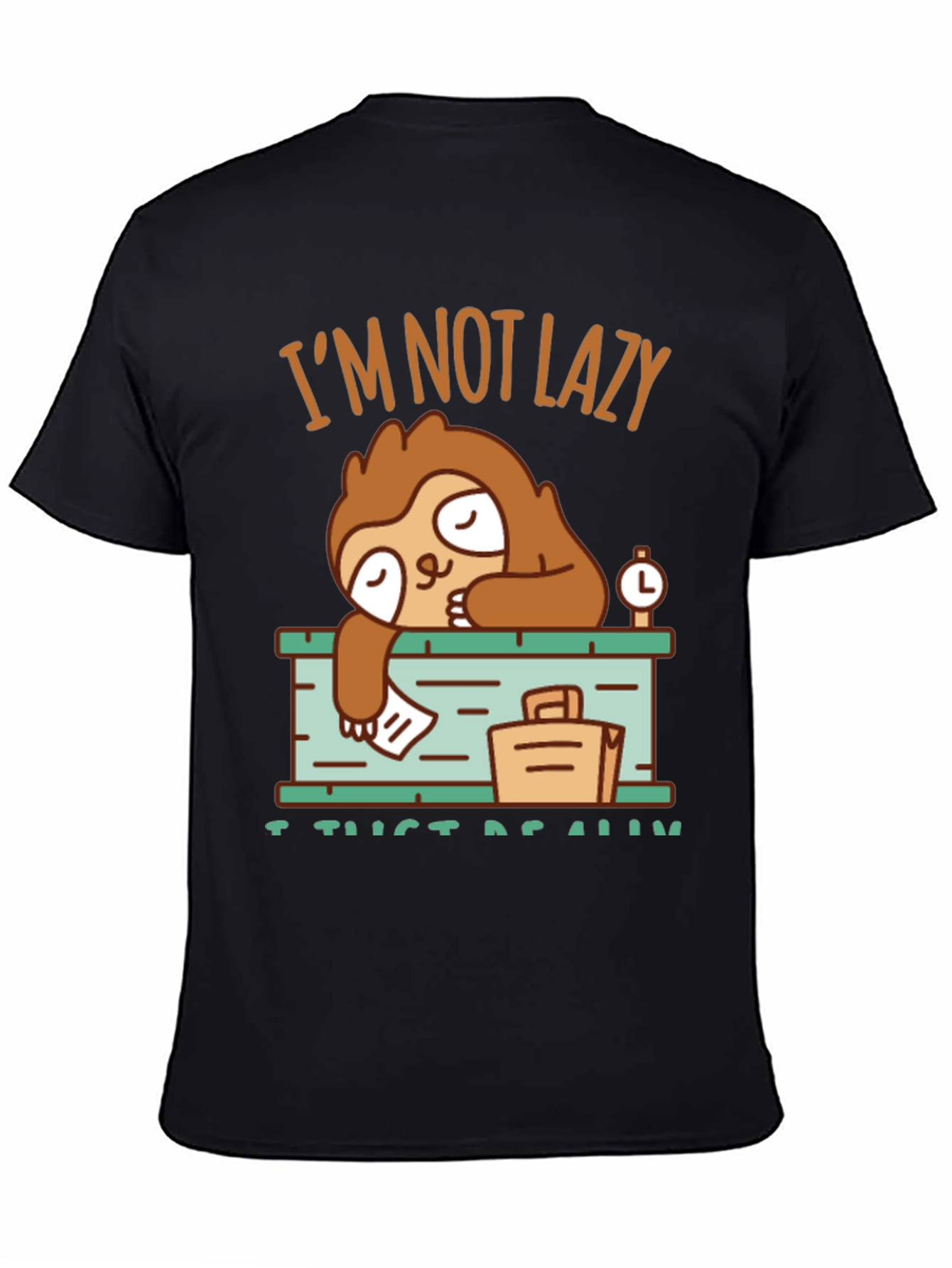 Lazy Sloth Graphic T-Shirt - I Just Need Rest!