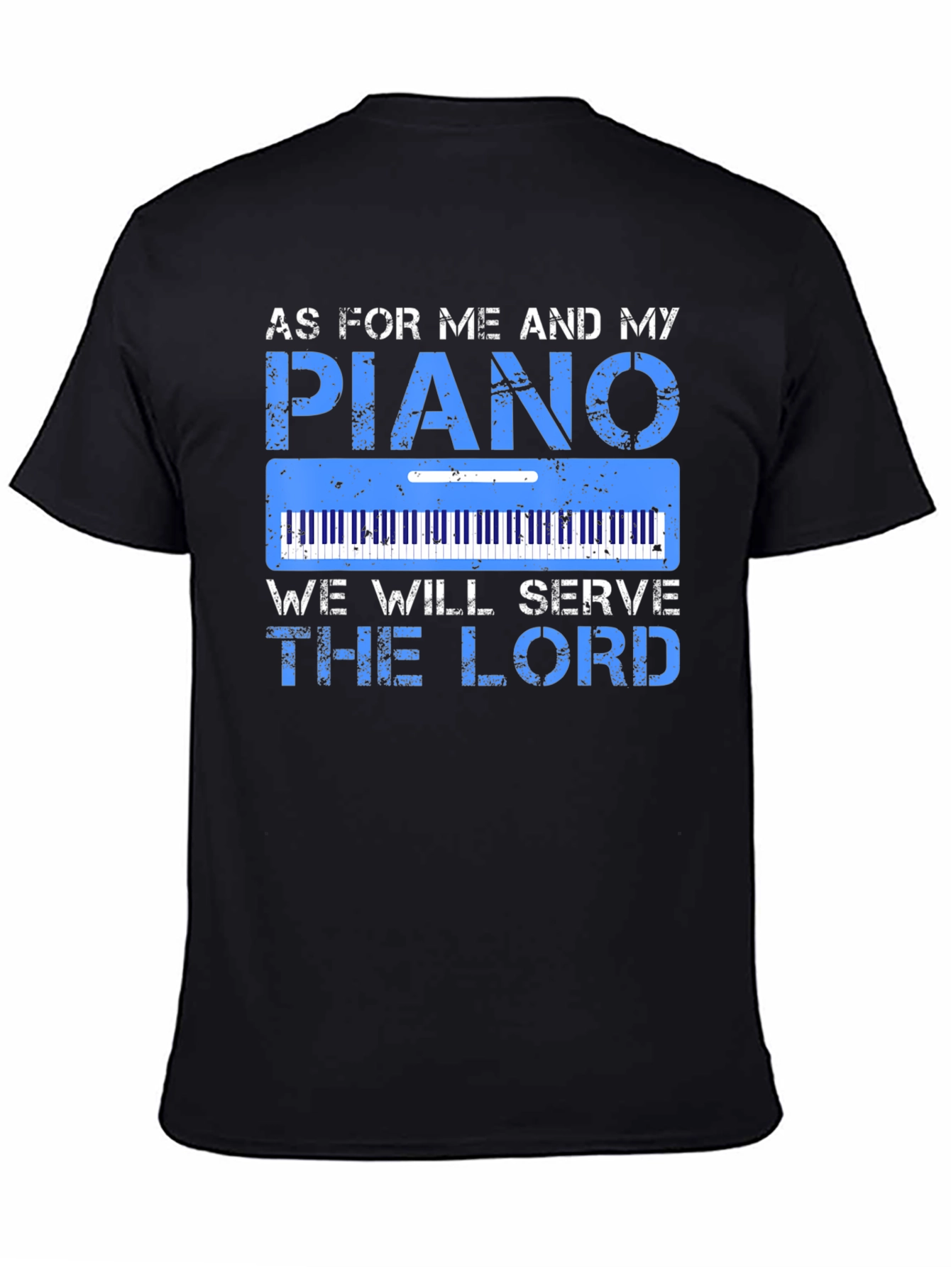 Piano Serve the Lord Graphic T-Shirt