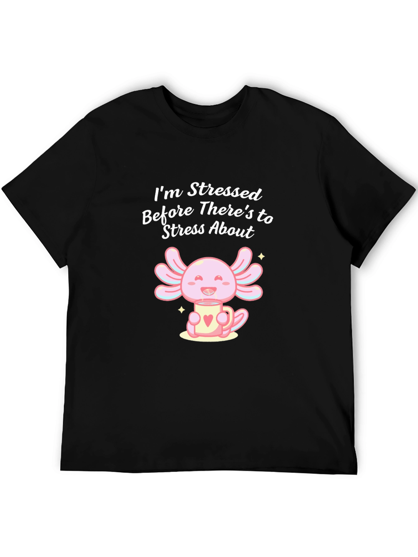 Stressed Axolotl T-Shirt - Cute & Comfy Graphic Tee
