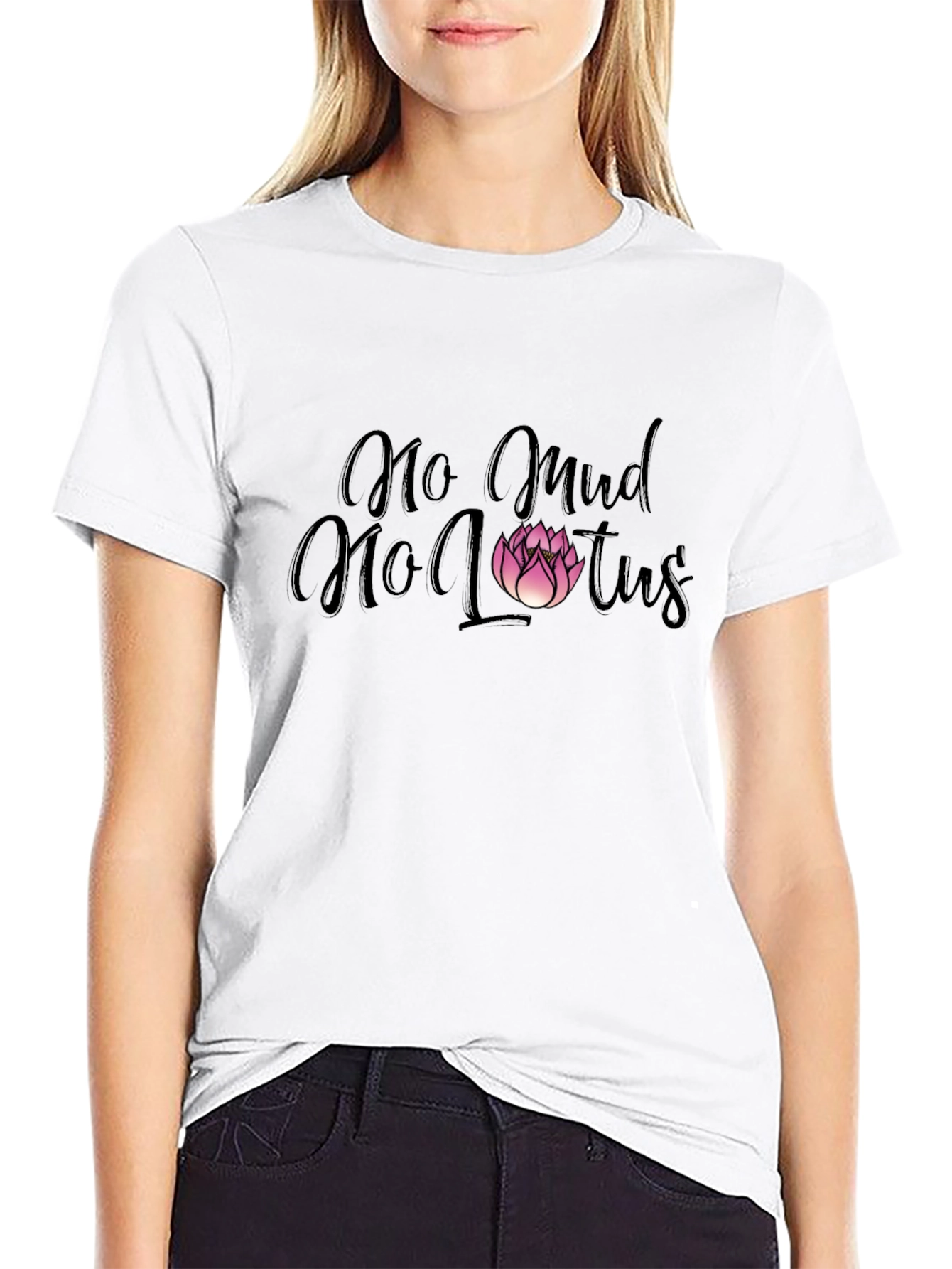 No Mud No Lotus Graphic T-Shirt