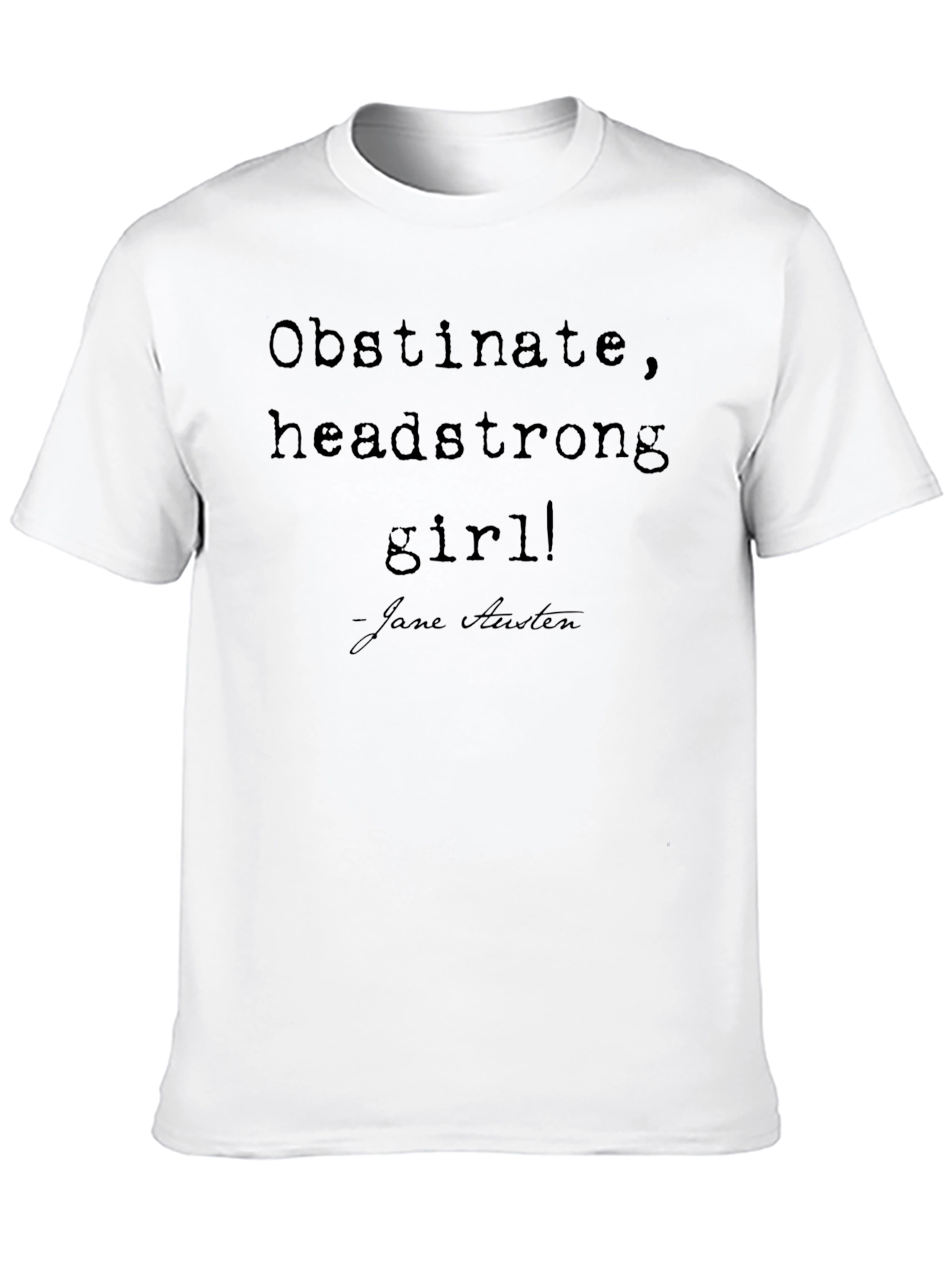 Obstinate Headstrong Girl T-Shirt