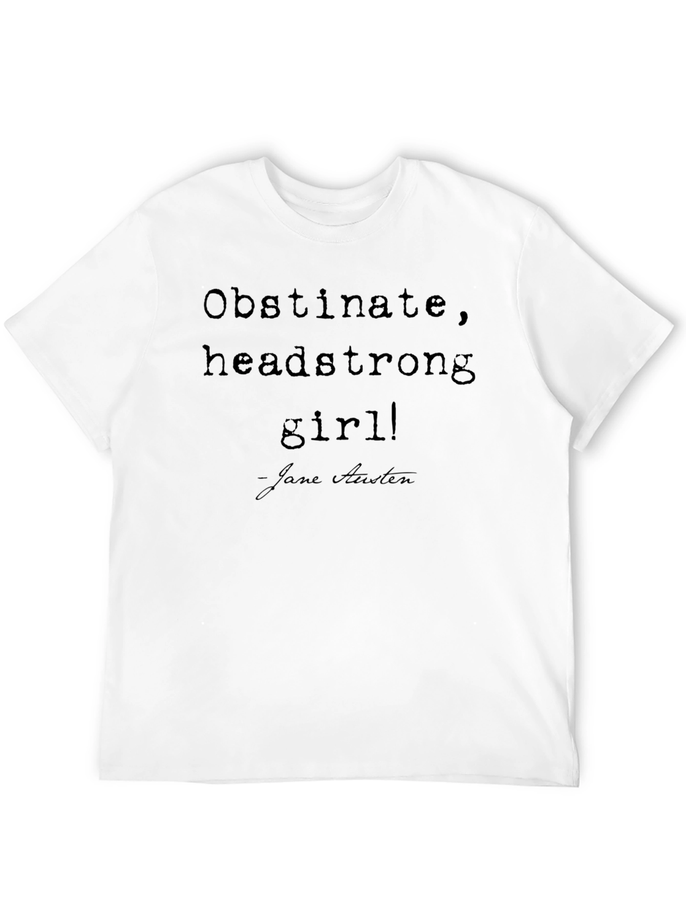 Obstinate Headstrong Girl T-Shirt