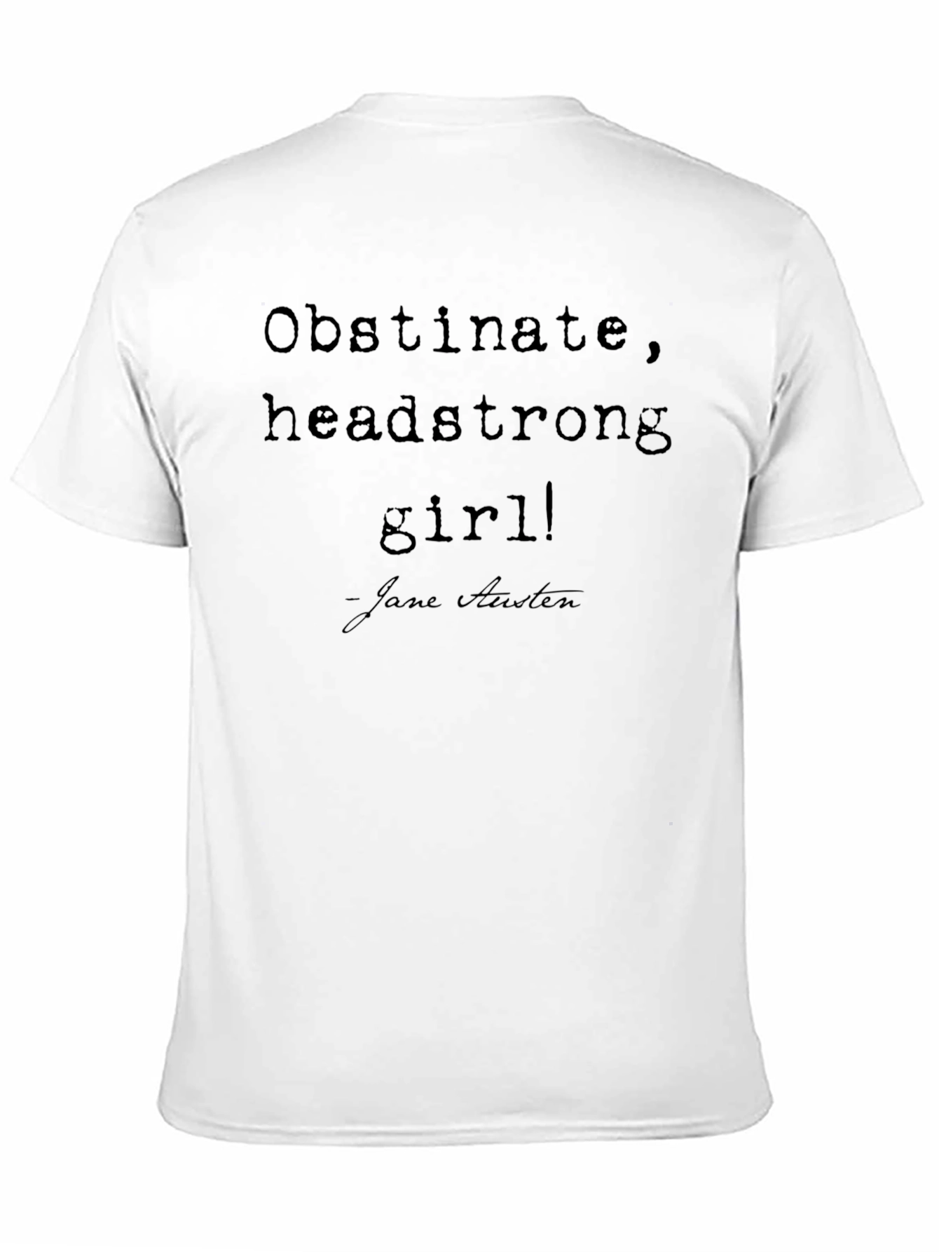Obstinate Headstrong Girl T-Shirt