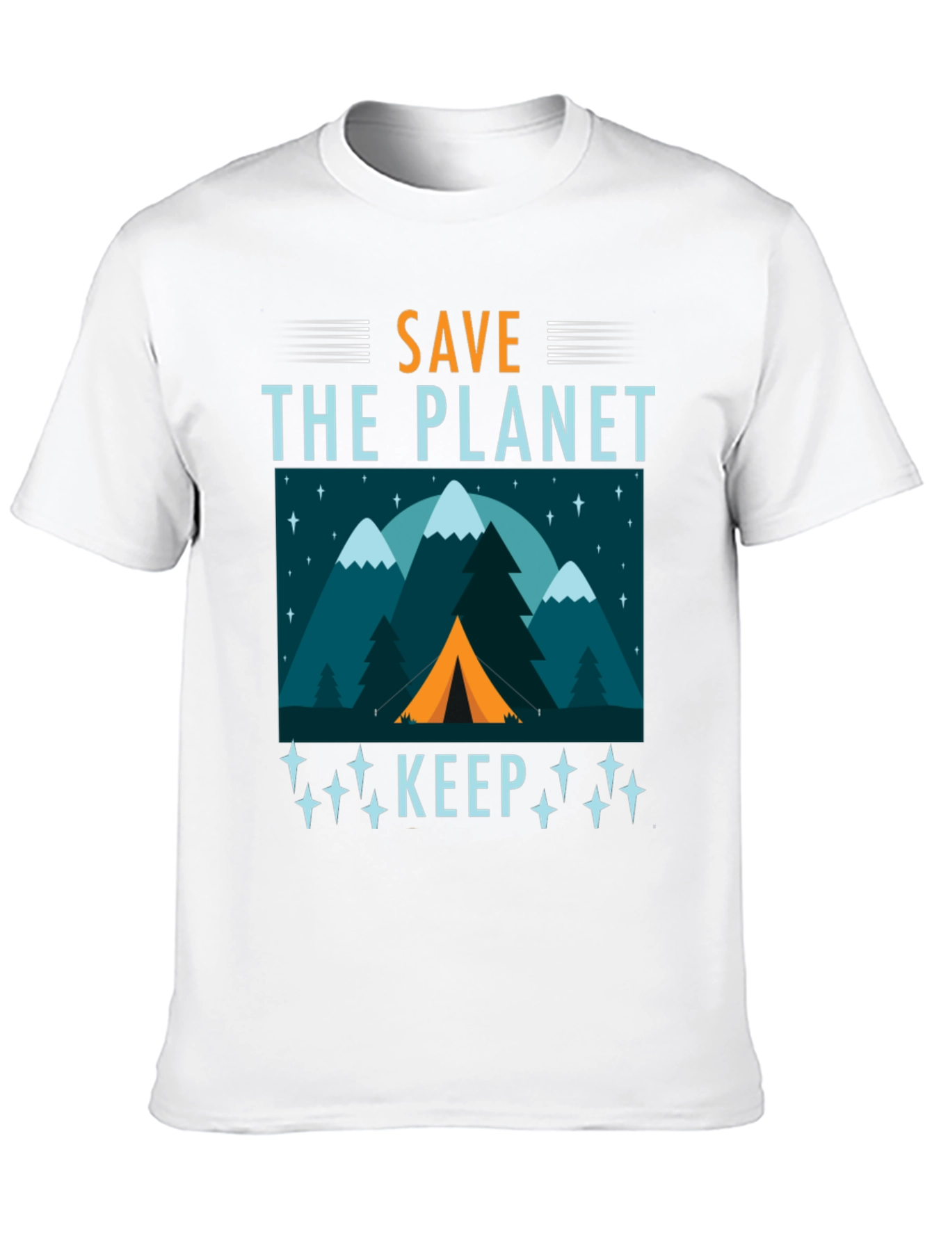 Save the Planet Keep T-Shirt