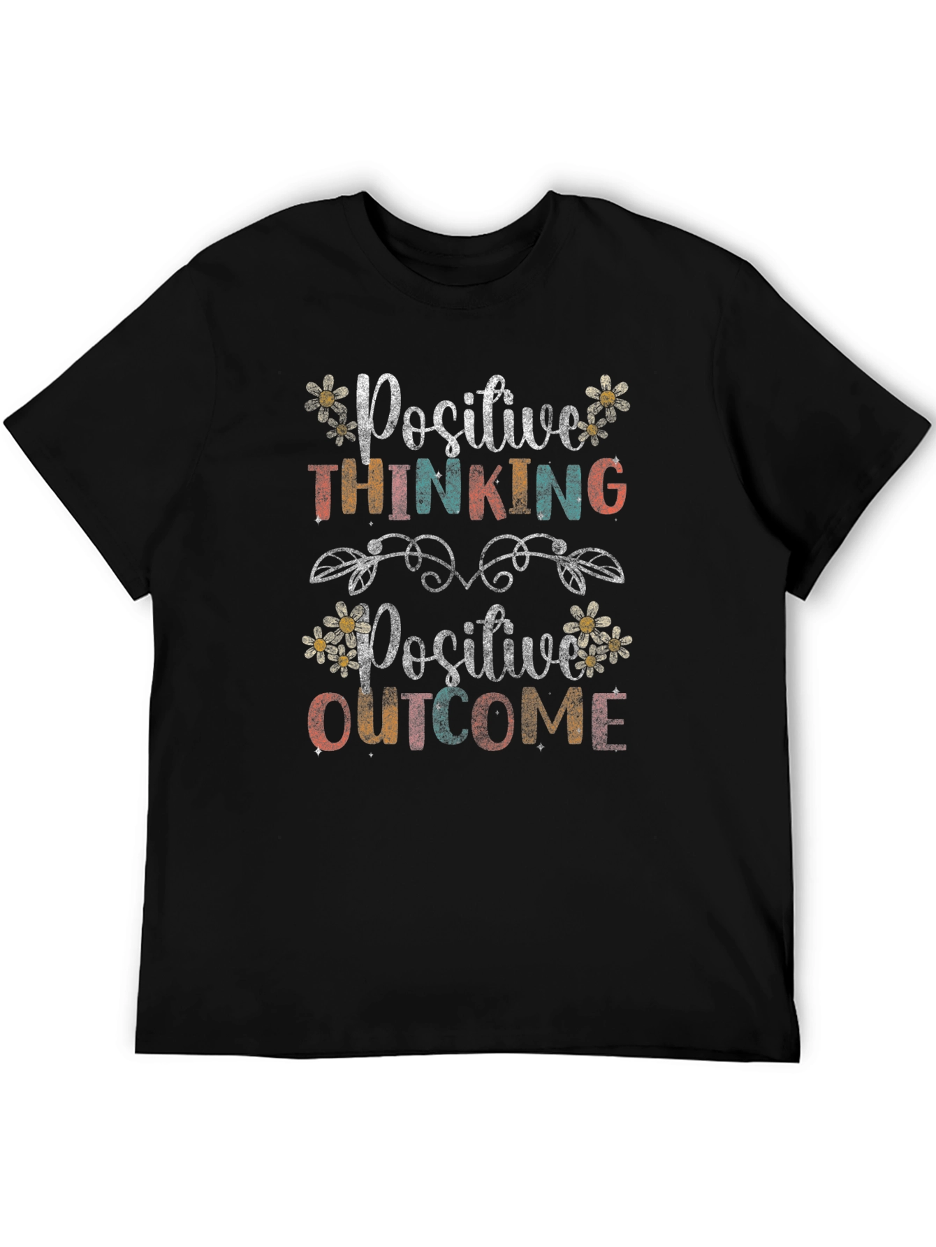Positive Thinking Positive Outcome T-Shirt