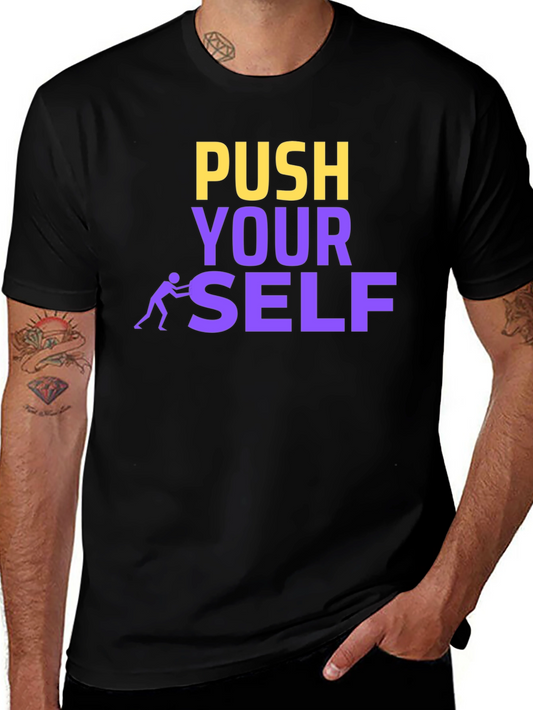 Push Yourself Motivational Black T-Shirt