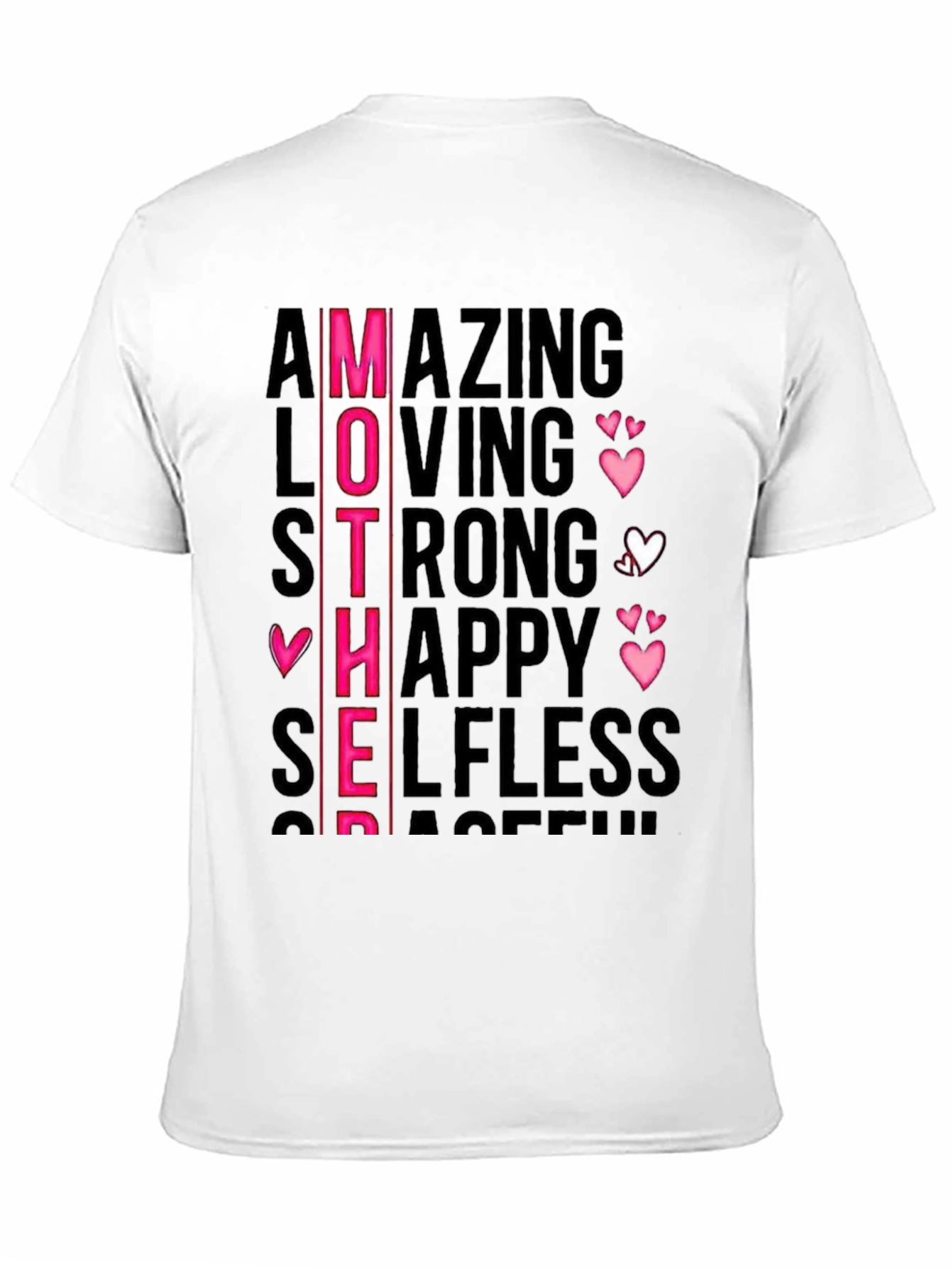 Mothers Day Graphic Tee - Amazing Loving Strong