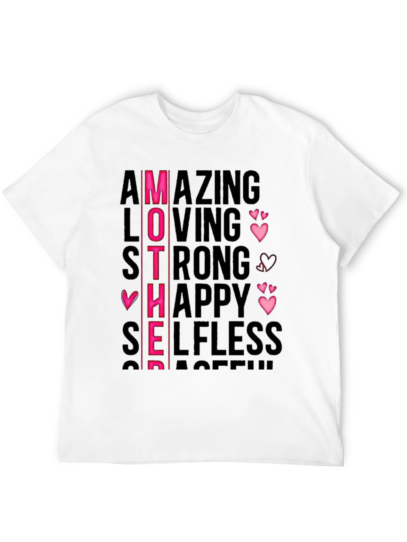 Mothers Day Graphic Tee - Amazing Loving Strong