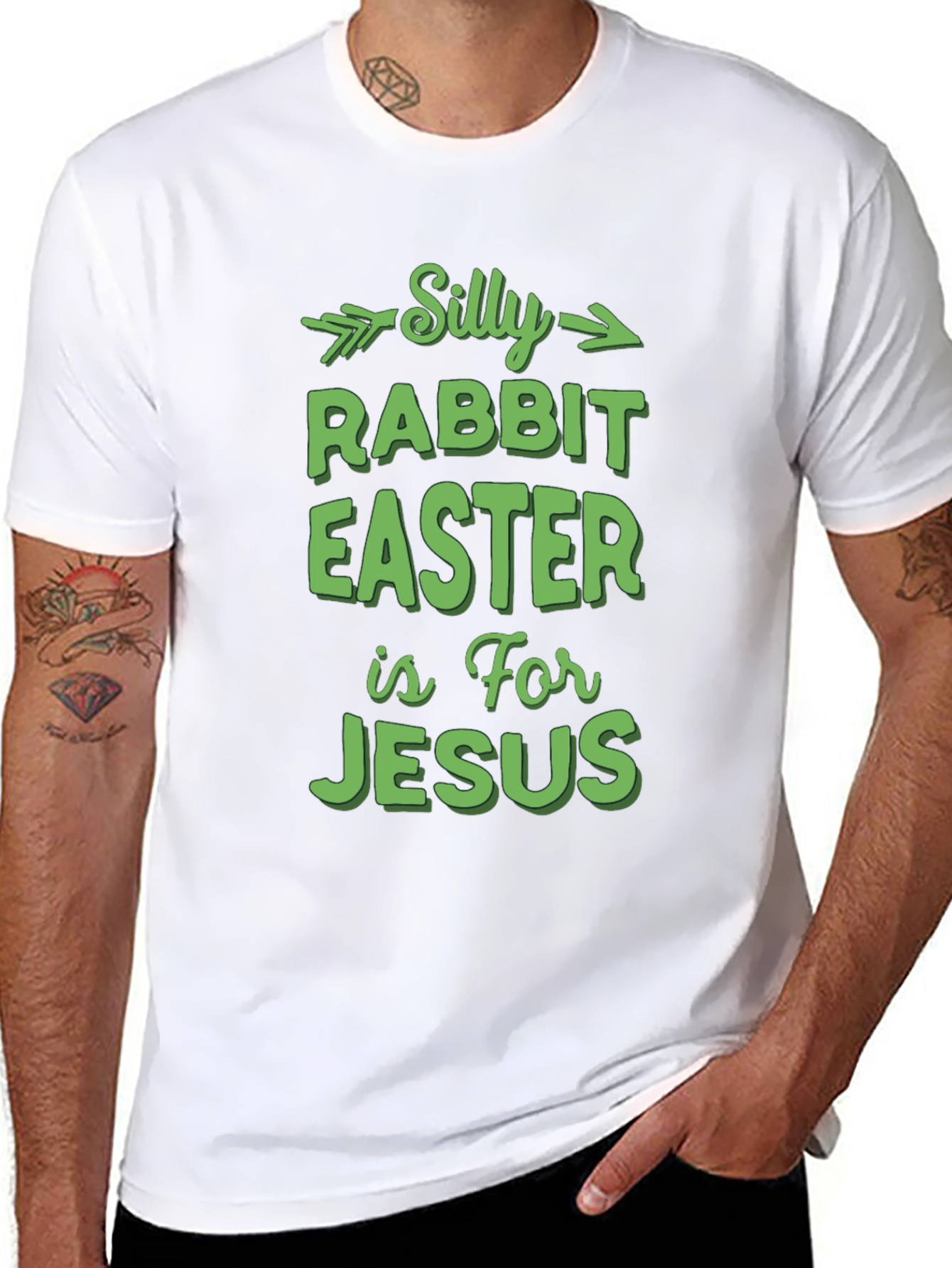 Silly Rabbit Easter T-Shirt - For Jesus
