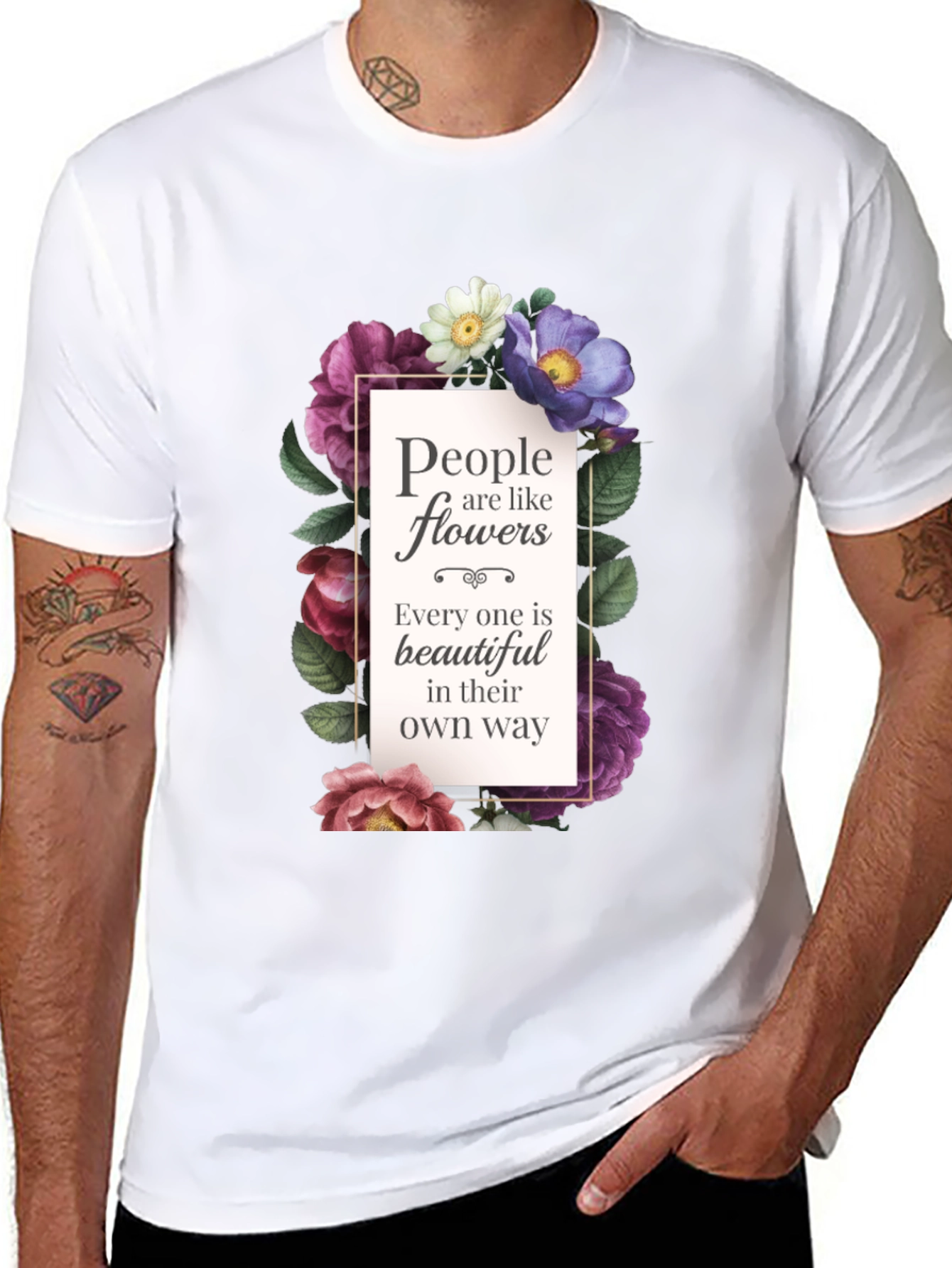 Floral Inspirational T-Shirt: People are like Flowers