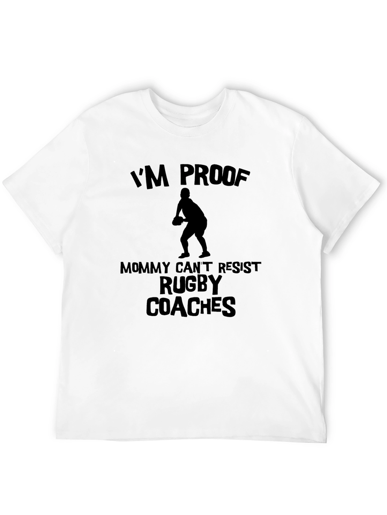 Im Proof Rugby Coaches T-Shirt