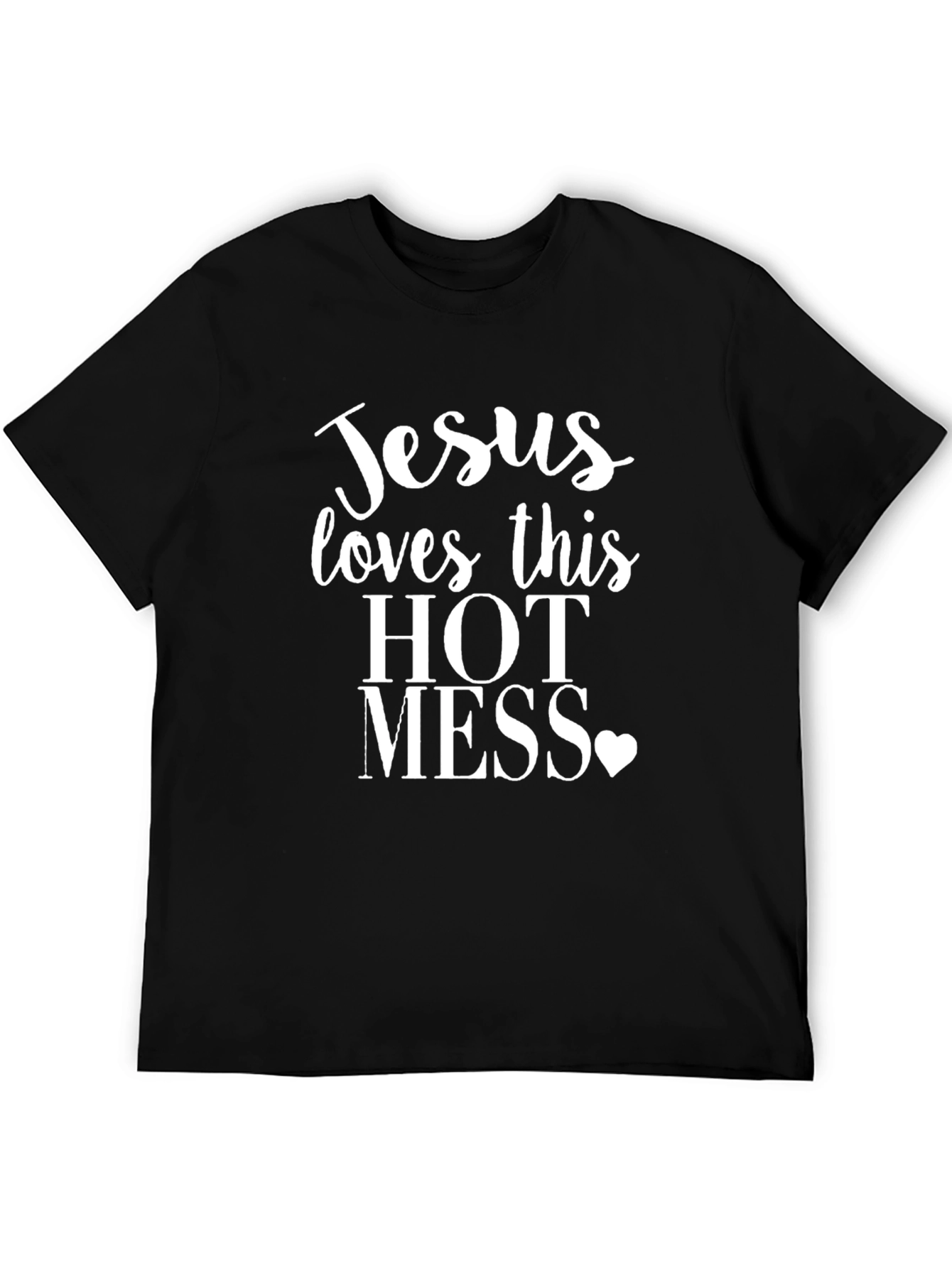 Jesus Loves This Hot Mess Graphic Tee