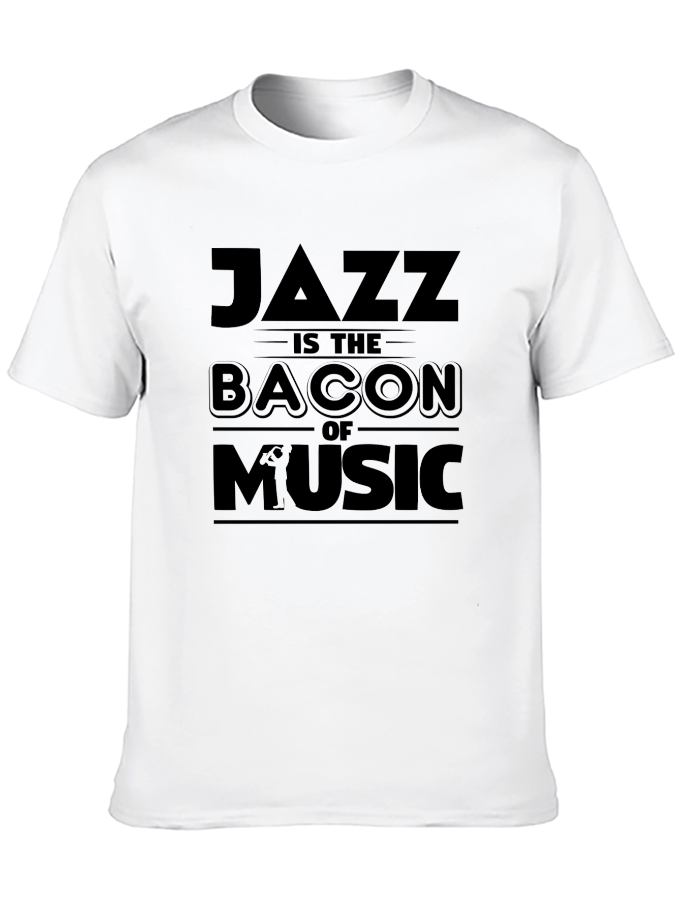 Jazz Is The Bacon Of Music Black Graphic T-Shirt