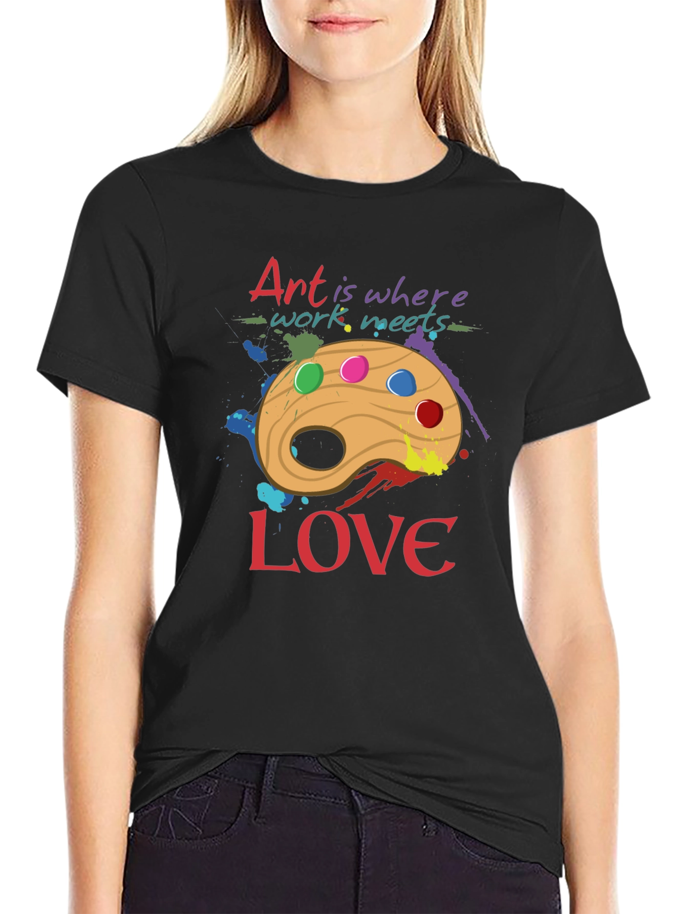Art is Where Work Meets Love T-Shirt